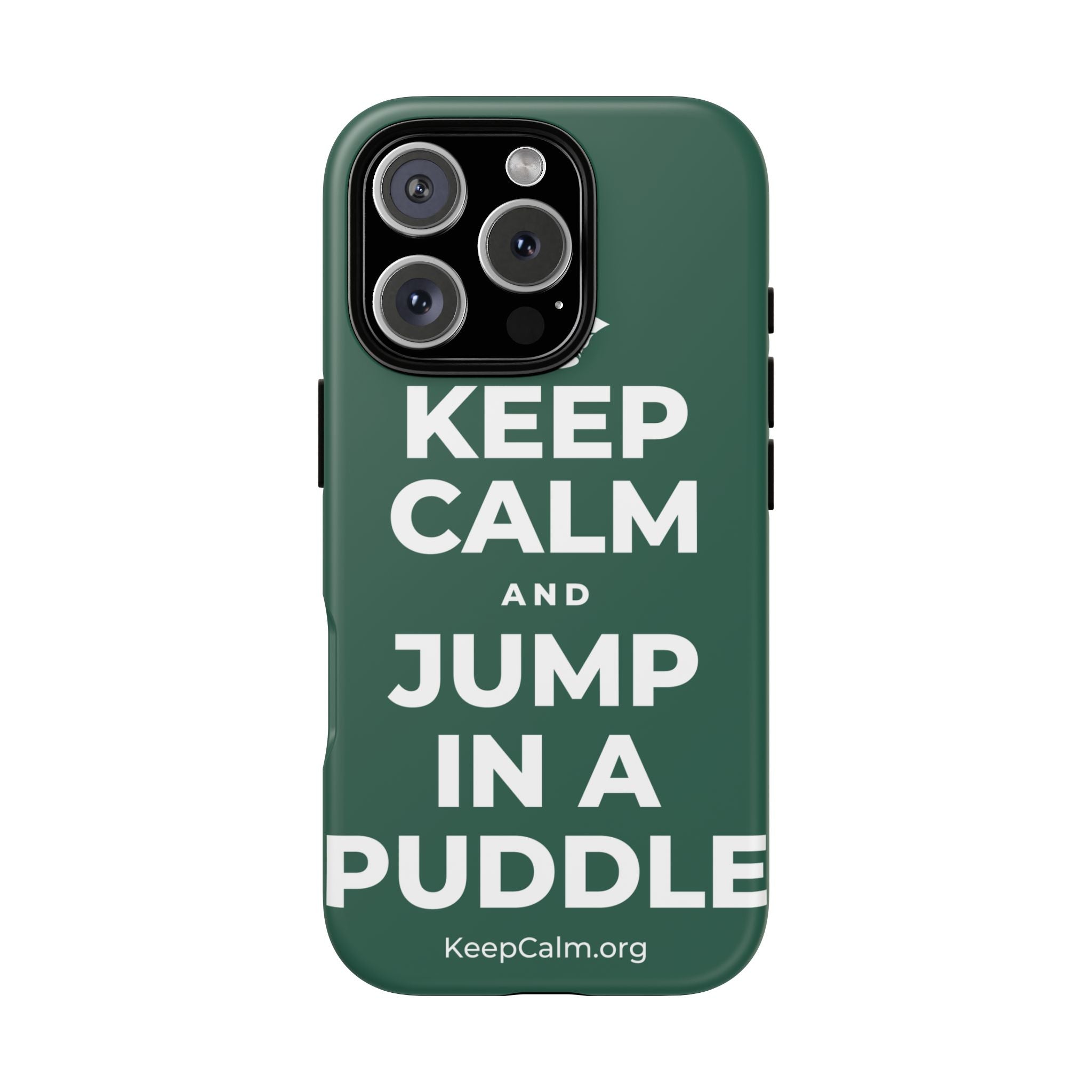 KEEP CALM AND JUMP IN A PUDDLE Phone Case