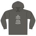 KEEP CALM AND PICK YOUR ROOM Organic Hoodie Tee