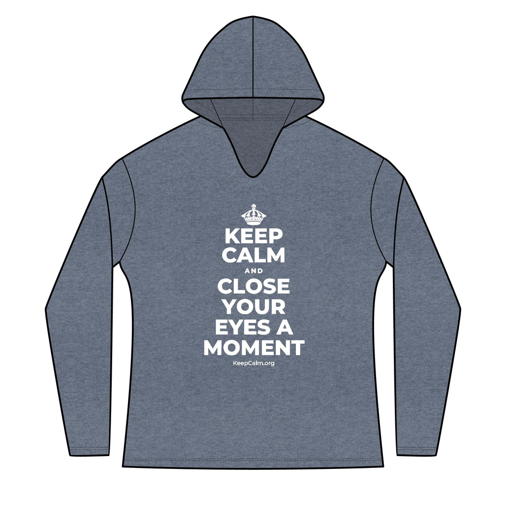 KEEP CALM AND CLOSE YOUR EYES A MOMENT Women's Long Sleeve Hoodie