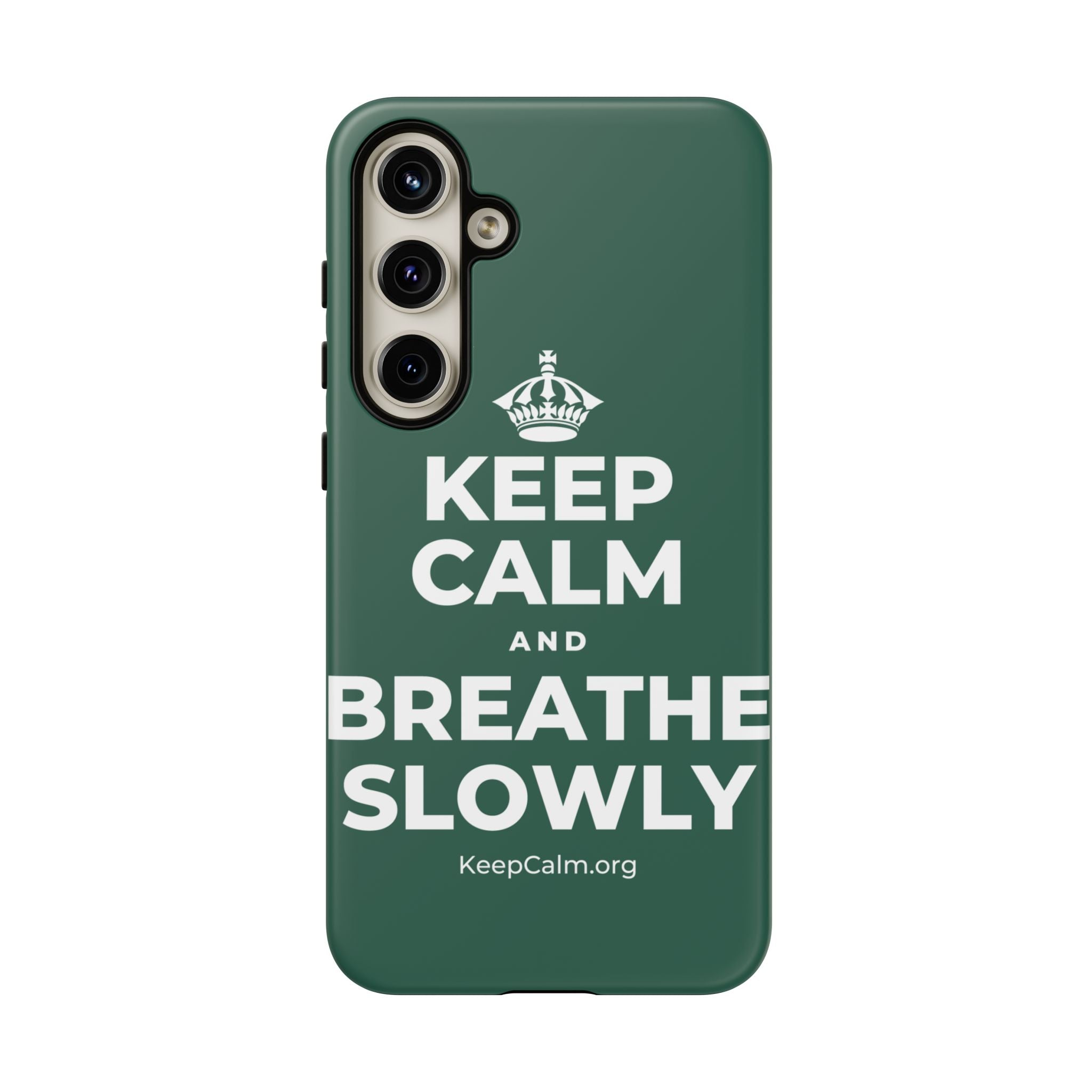 KEEP CALM AND BREATHE SLOWLY Phone Case
