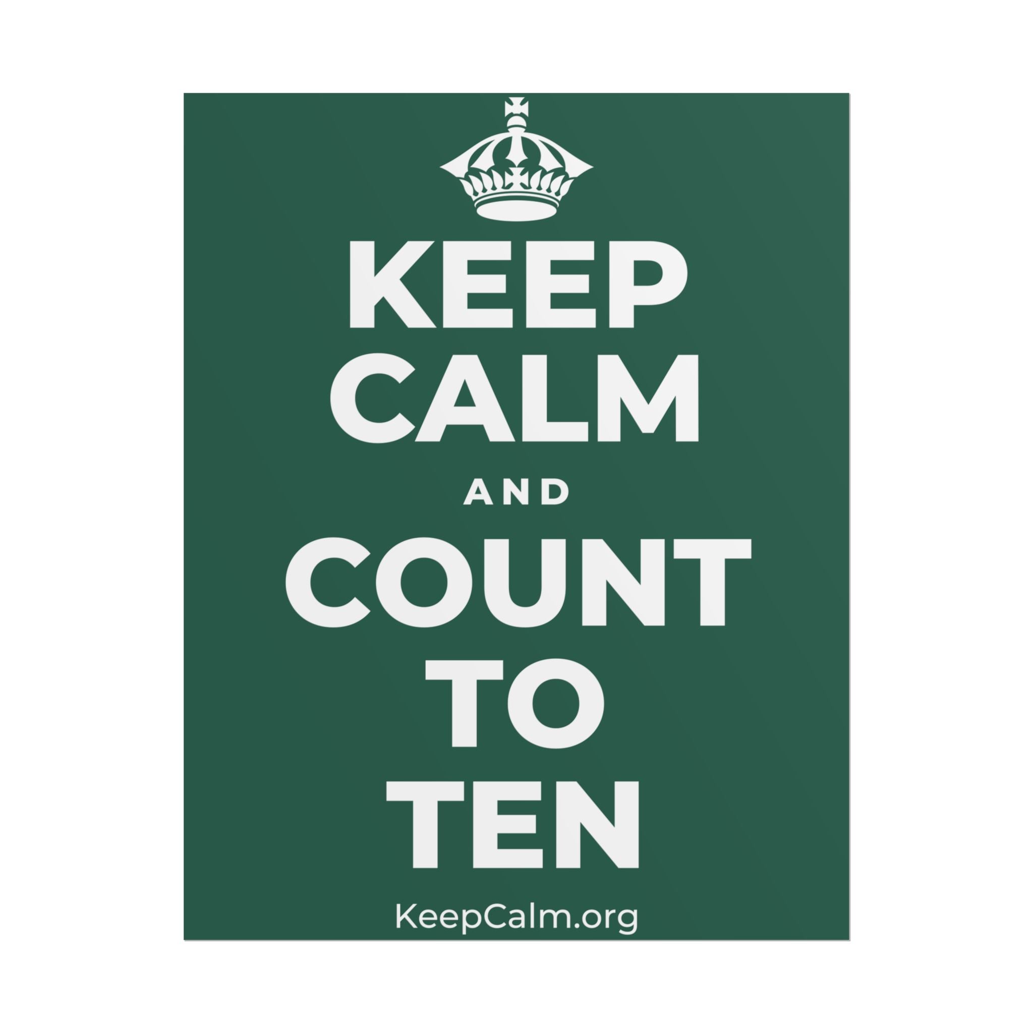 KEEP CALM AND COUNT TO TEN Poster