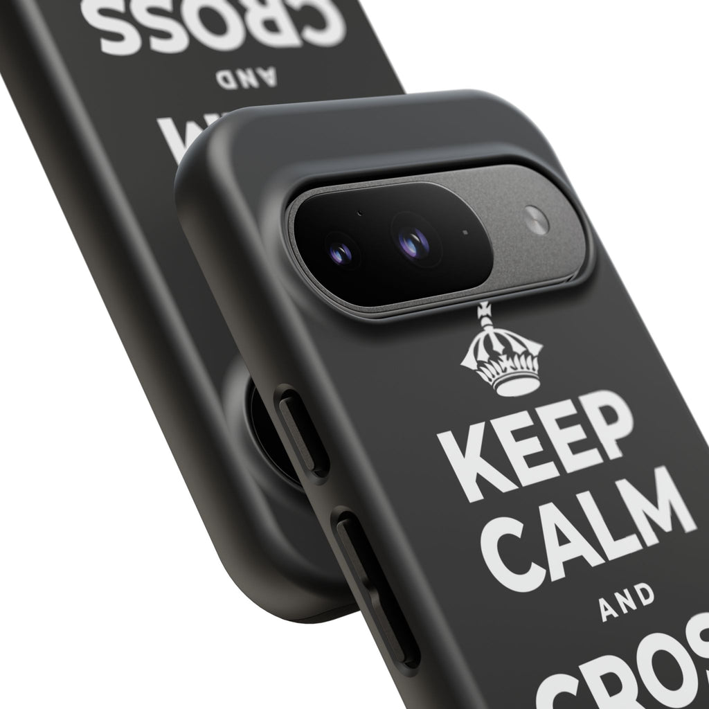 KEEP CALM AND CROSS THE MILES Phone Case