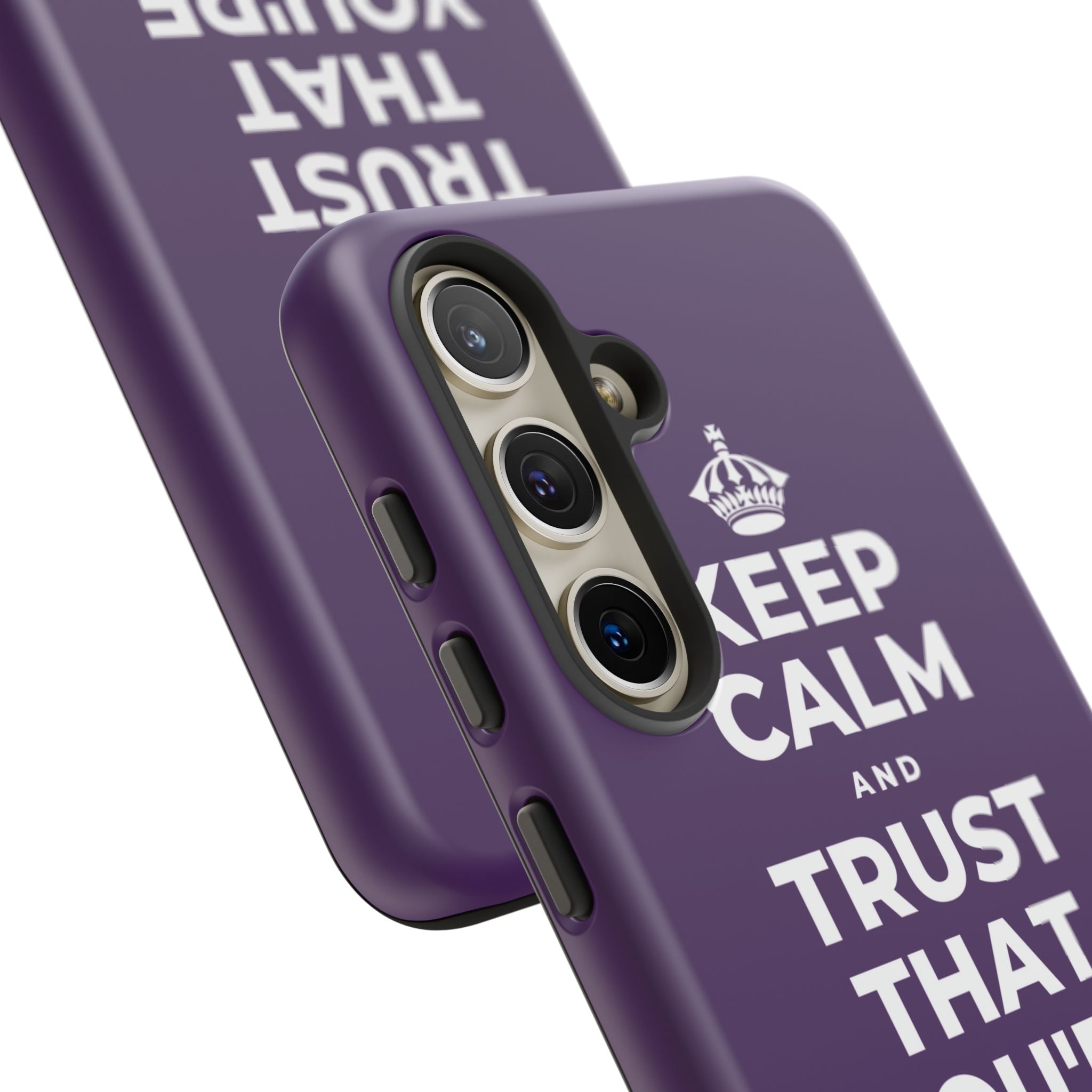 KEEP CALM AND TRUST THAT YOU'RE DOING YOUR BEST Phone Case