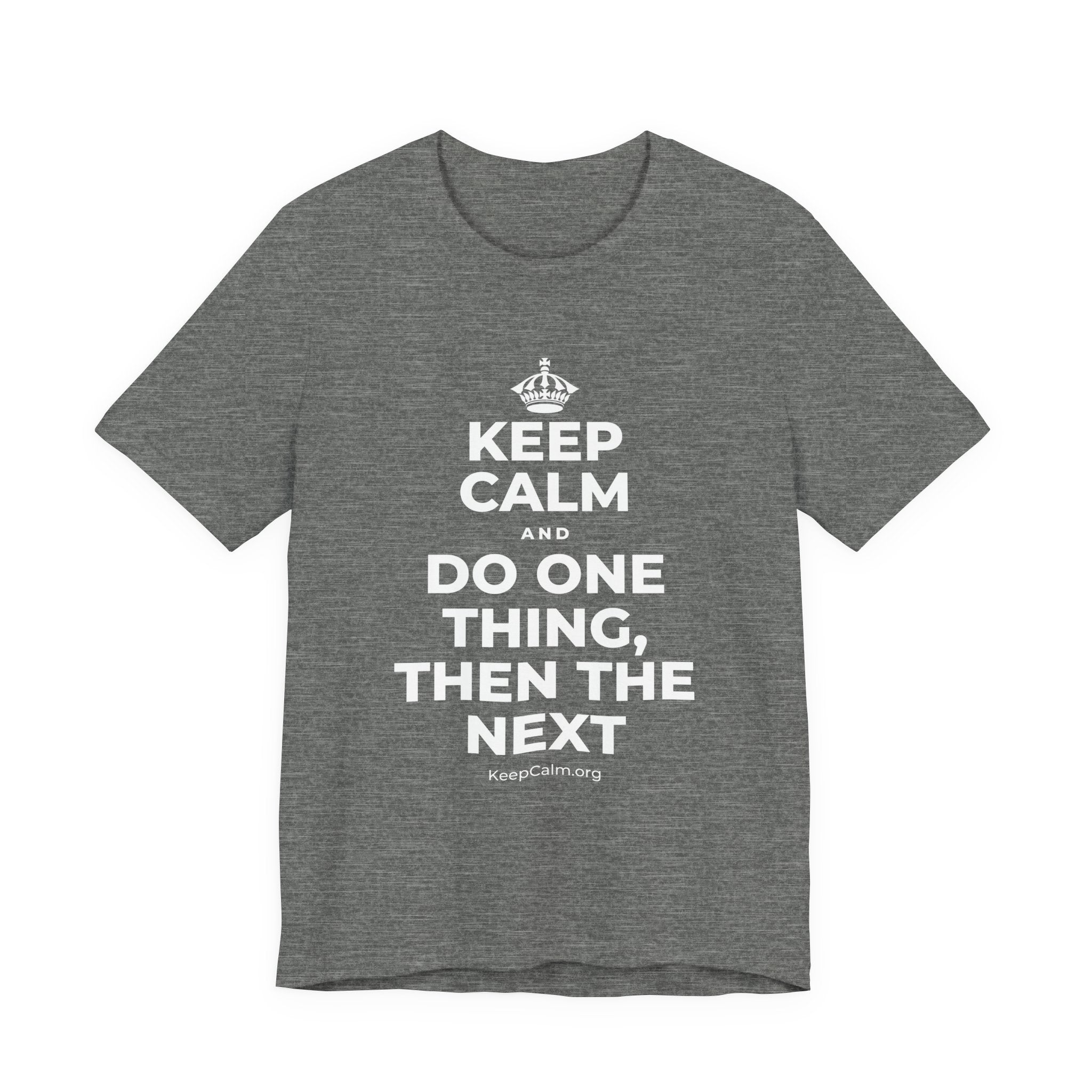 KEEP CALM AND DO ONE THING, THEN THE NEXT T-Shirt (Baby Blue–Silver)