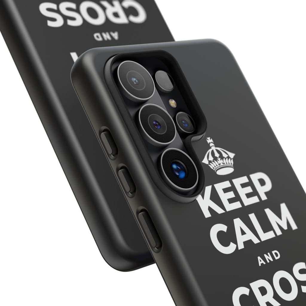 KEEP CALM AND CROSS THE MILES Phone Case