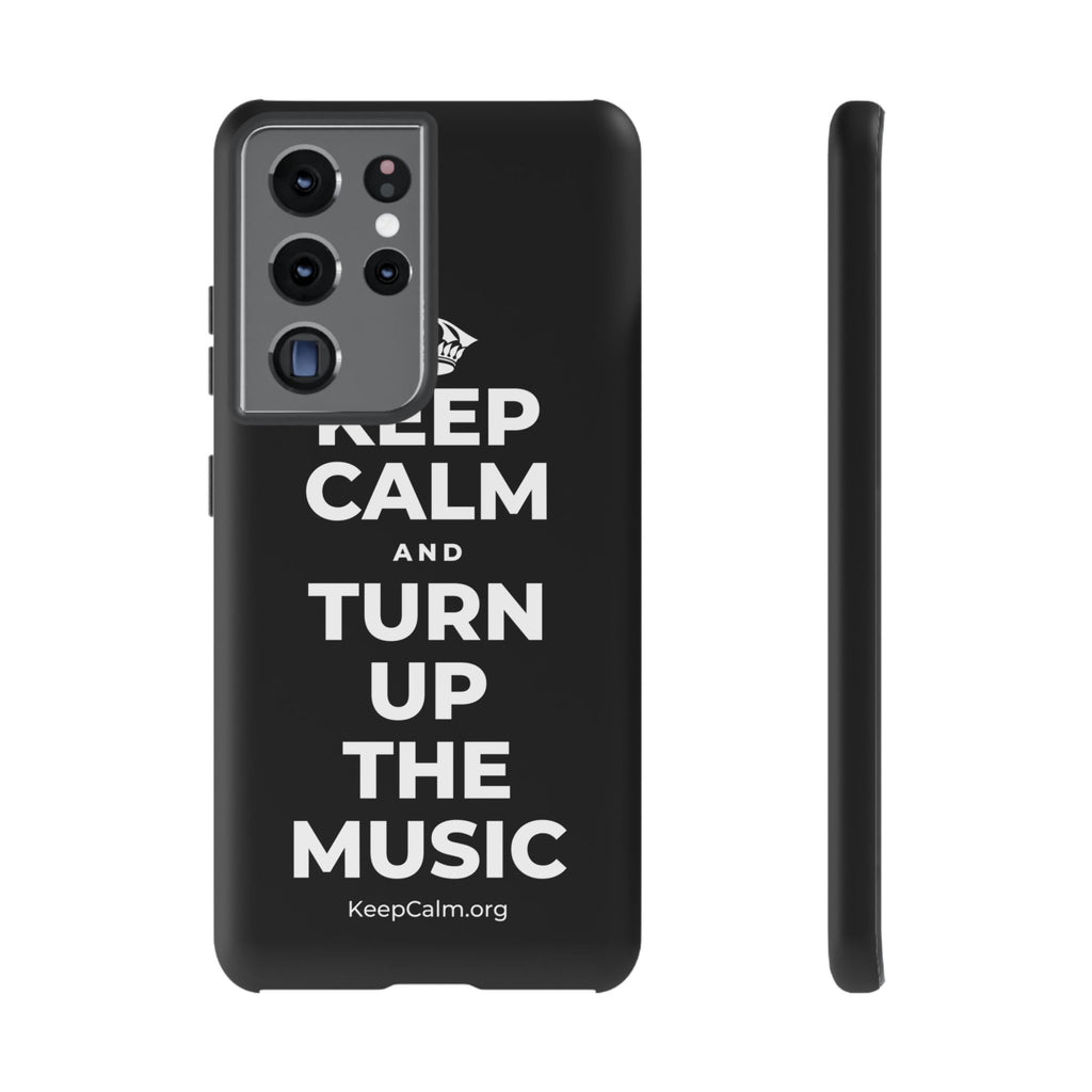 KEEP CALM AND TURN UP THE MUSIC Phone Case