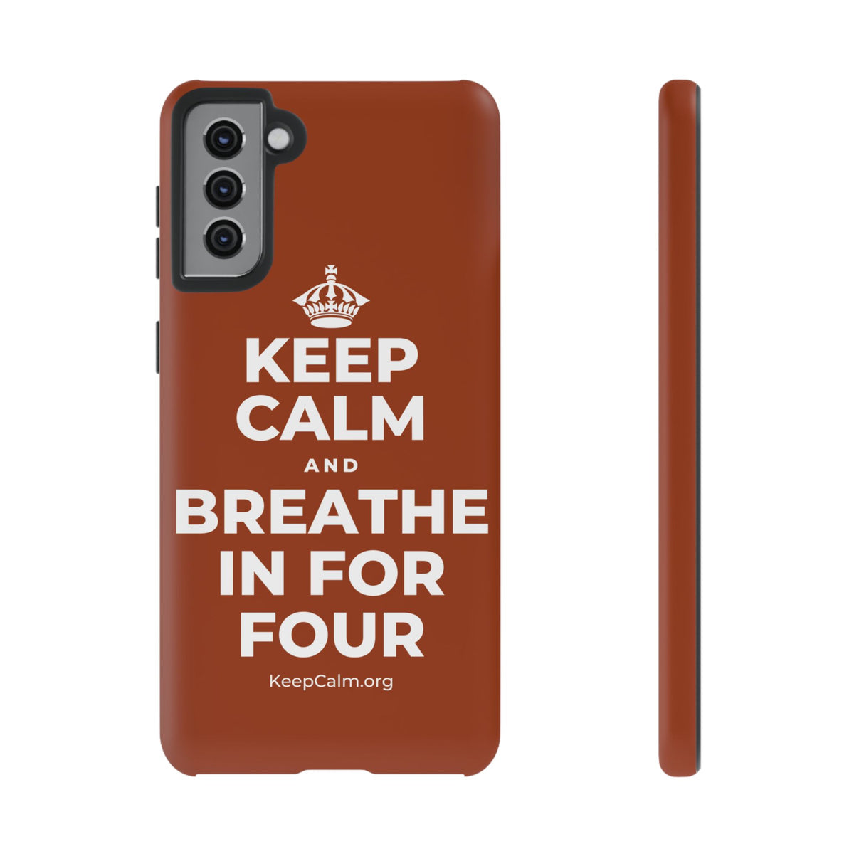 KEEP CALM AND BREATHE IN FOR FOUR Phone Case