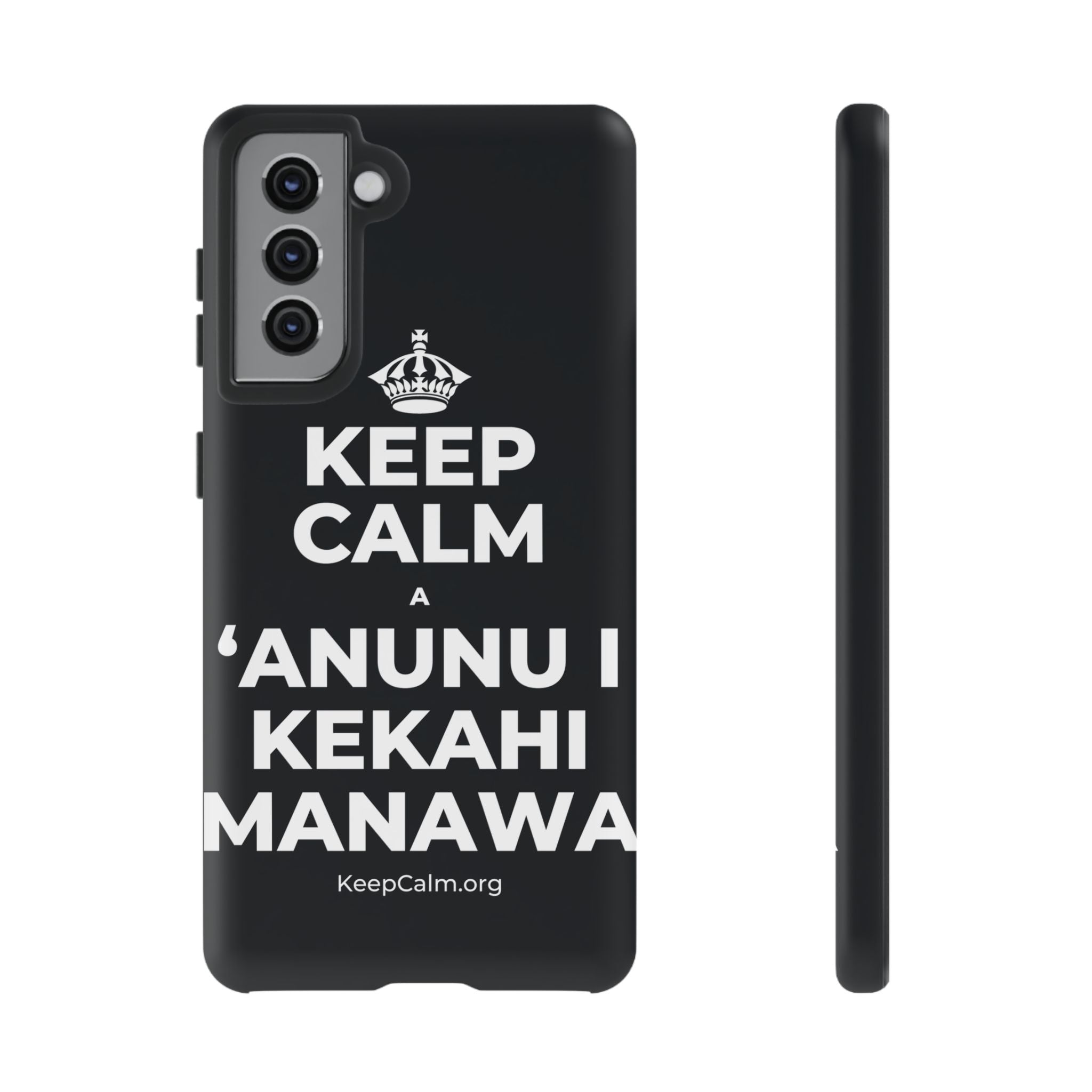 KEEP CALM A ʻANUNU I KEKAHI MANAWA Phone Case (Dark)