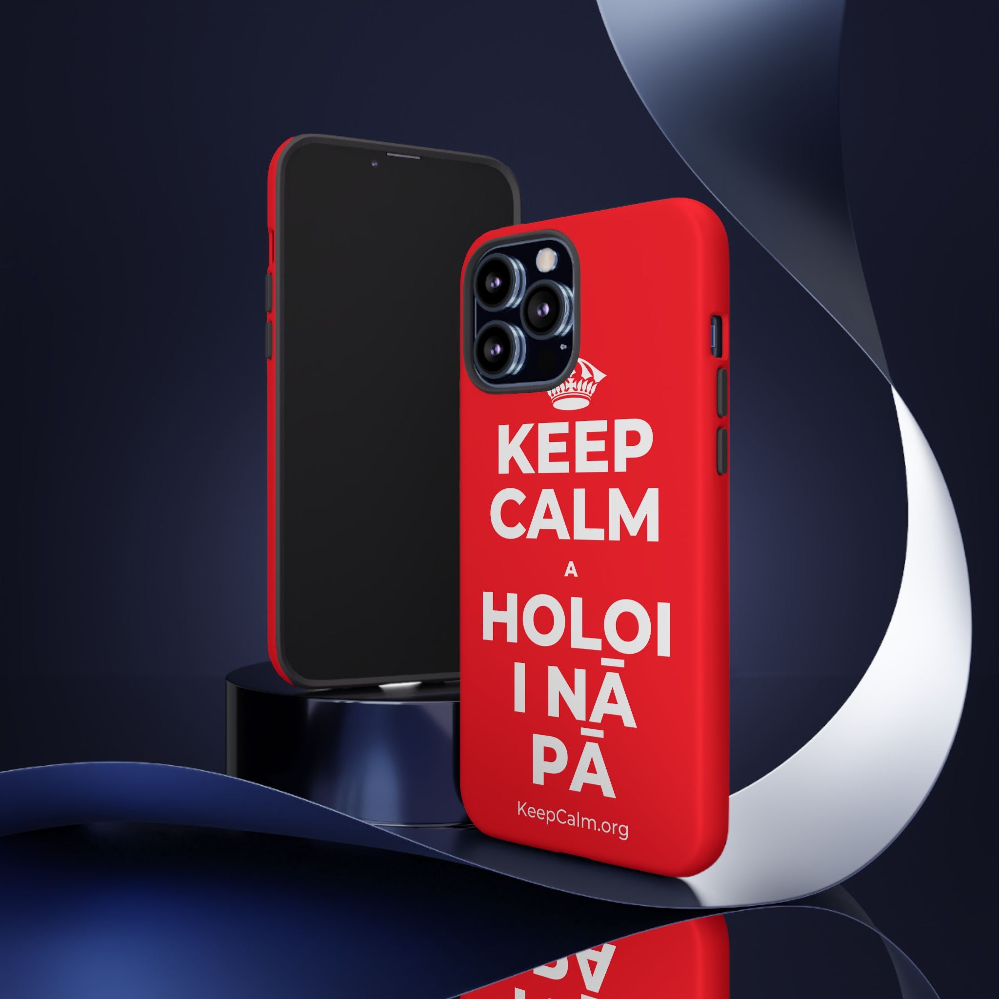 KEEP CALM A HOLOI I NĀ PĀ Phone Case