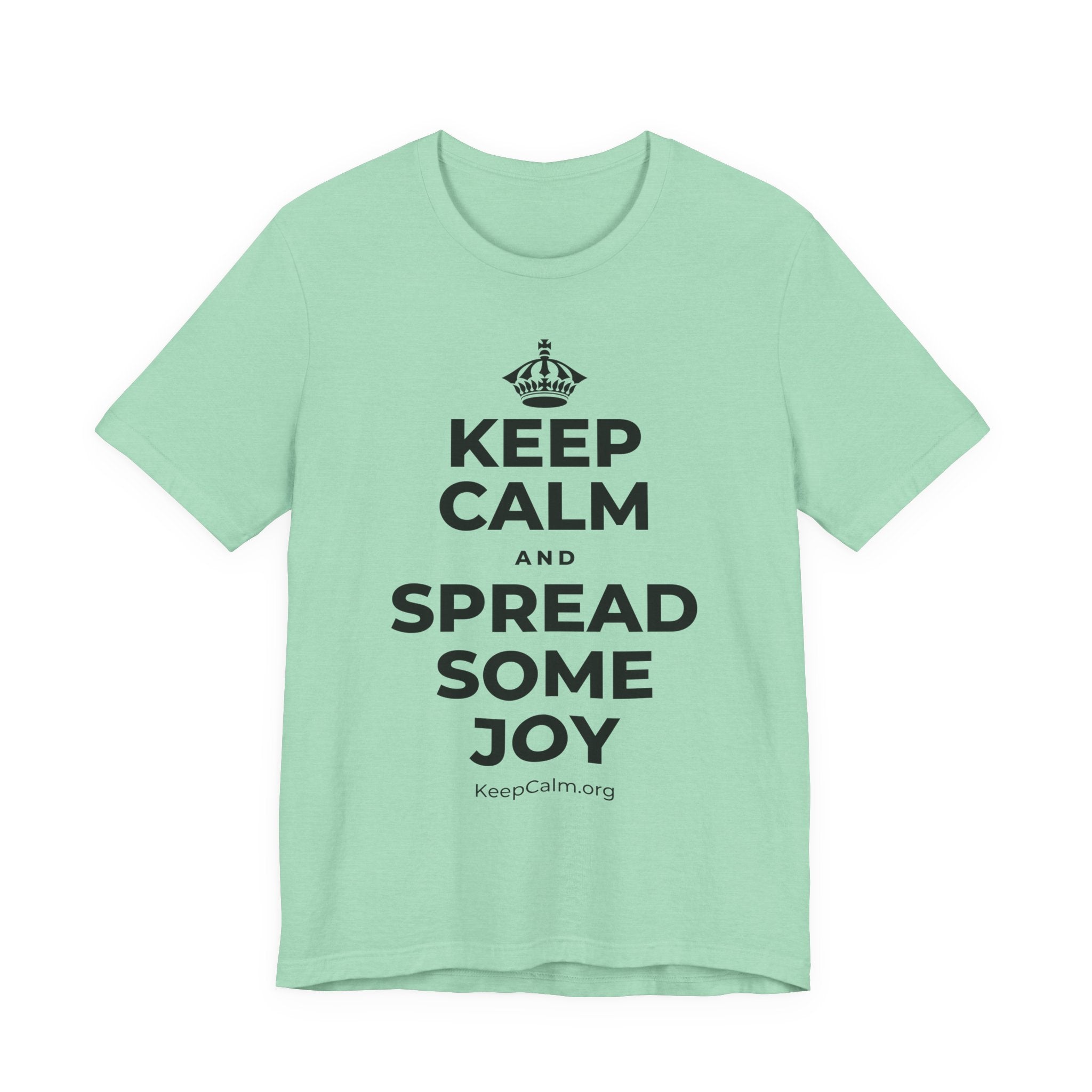 KEEP CALM AND SPREAD SOME JOY T-Shirt (Baby Blue–Silver)