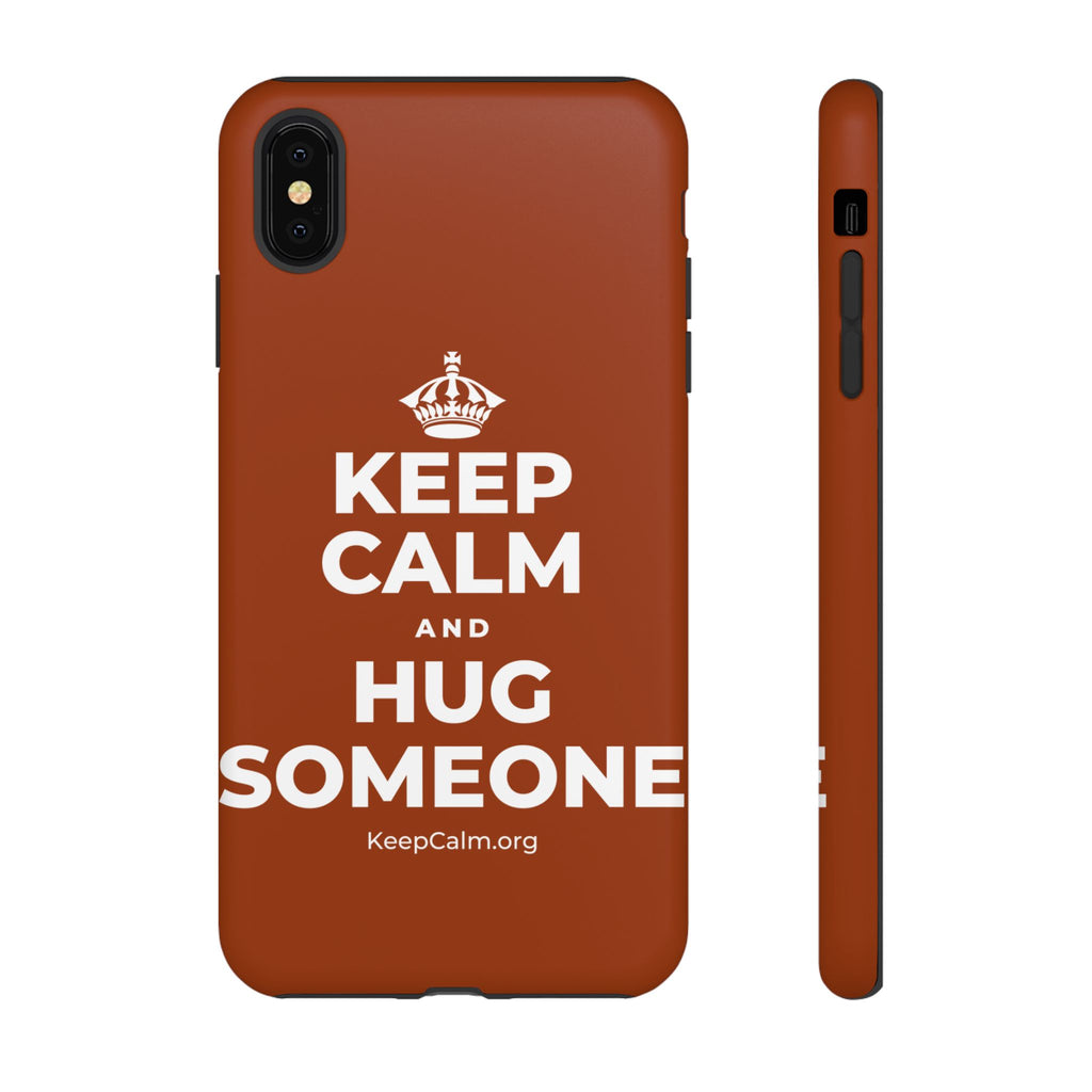 KEEP CALM AND HUG SOMEONE Phone Case