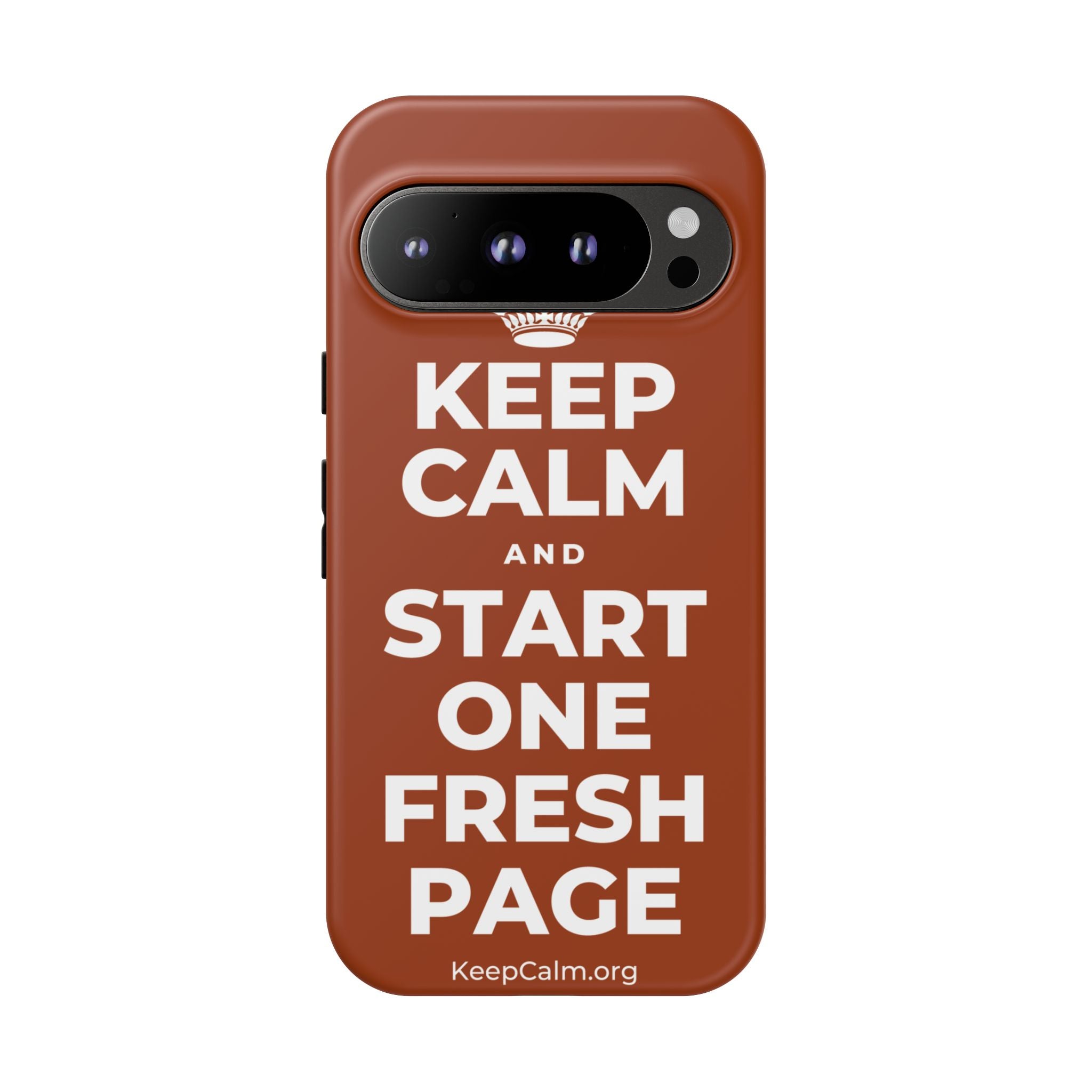 KEEP CALM AND START ONE FRESH PAGE Phone Case