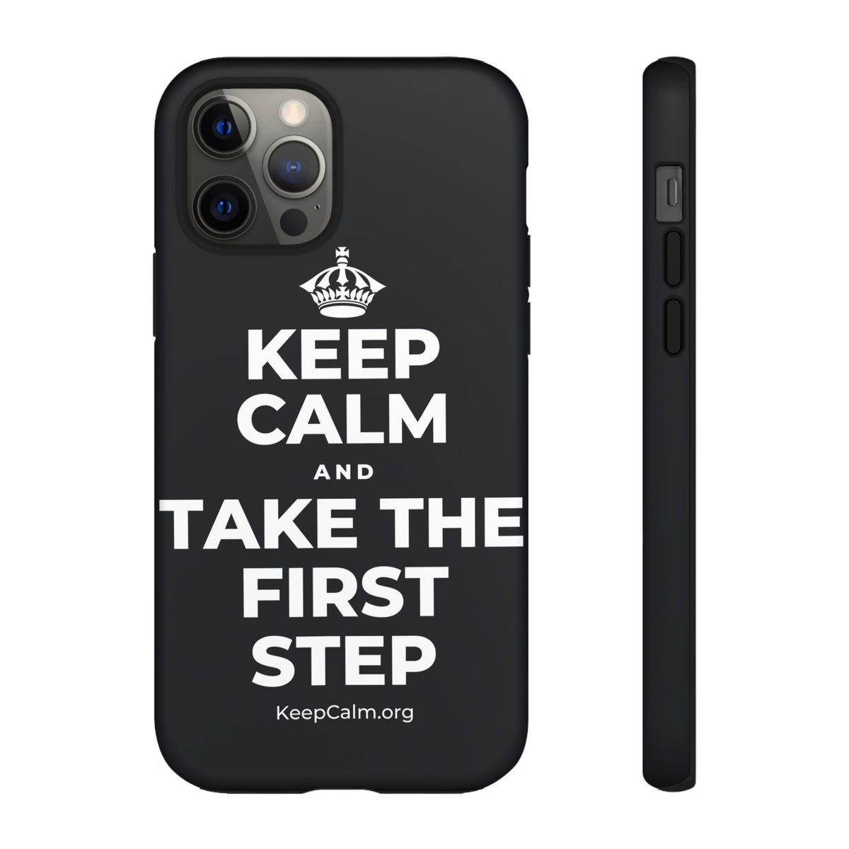 KEEP CALM AND TAKE THE FIRST STEP Phone Case (Dark)