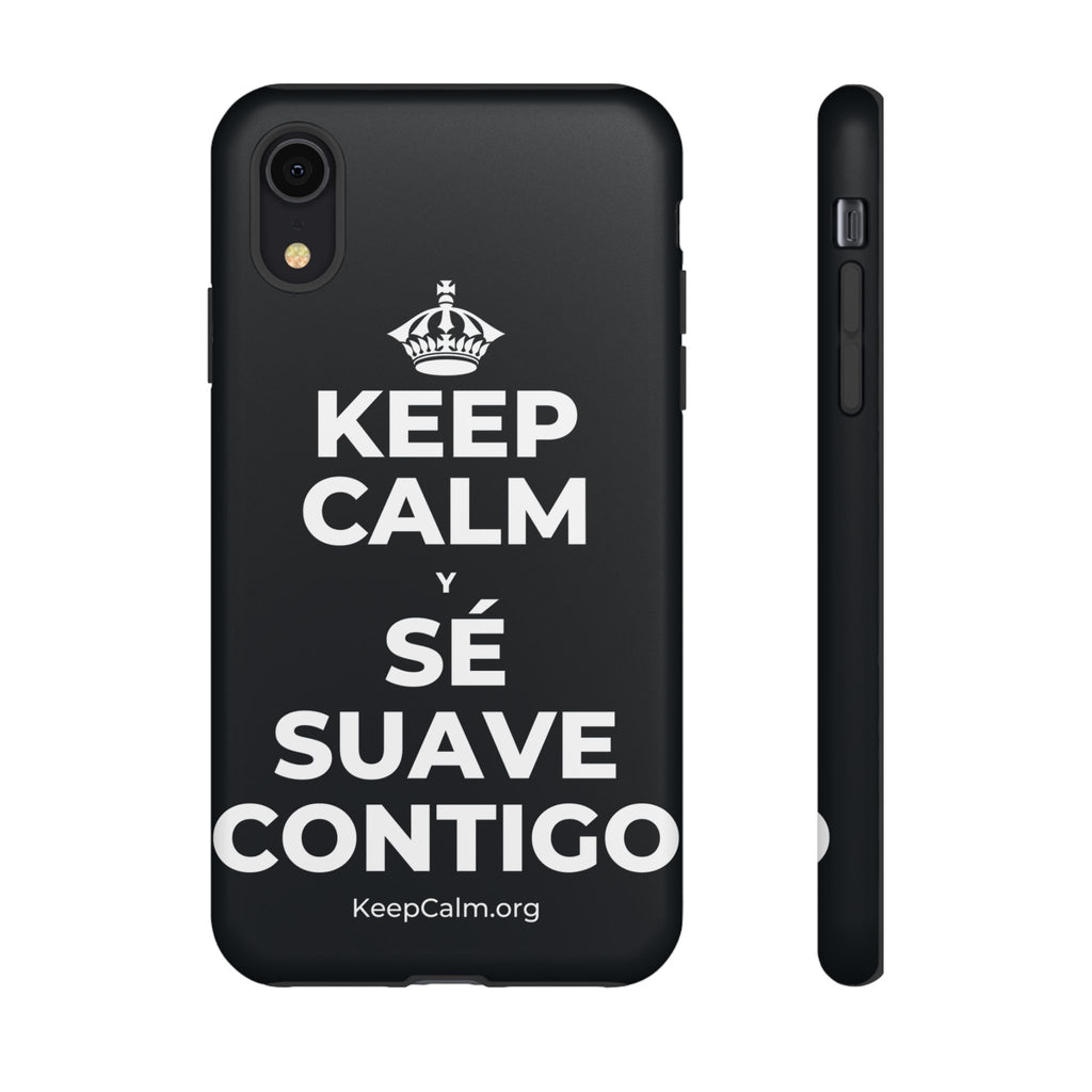 KEEP CALM Y SÉ SUAVE CONTIGO Phone Case (Dark)