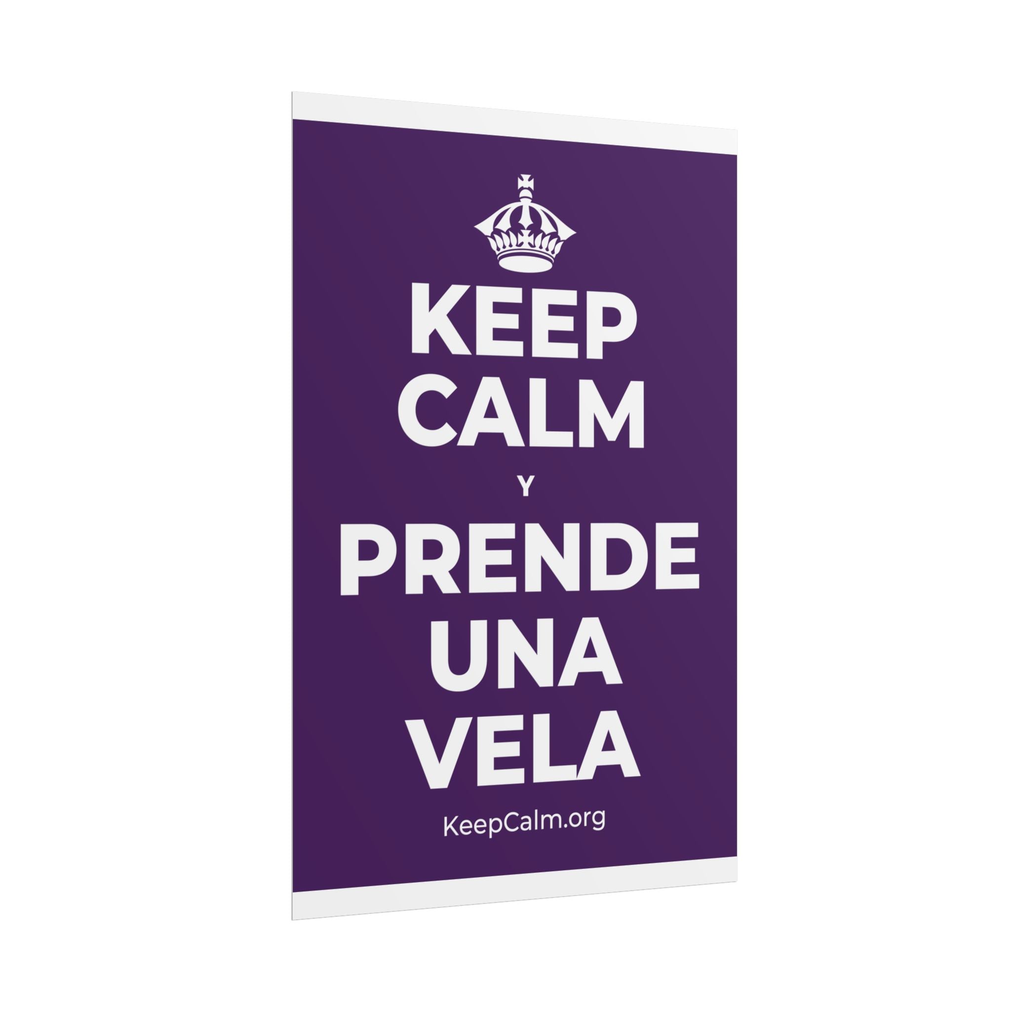 KEEP CALM Y PRENDE UNA VELA Poster