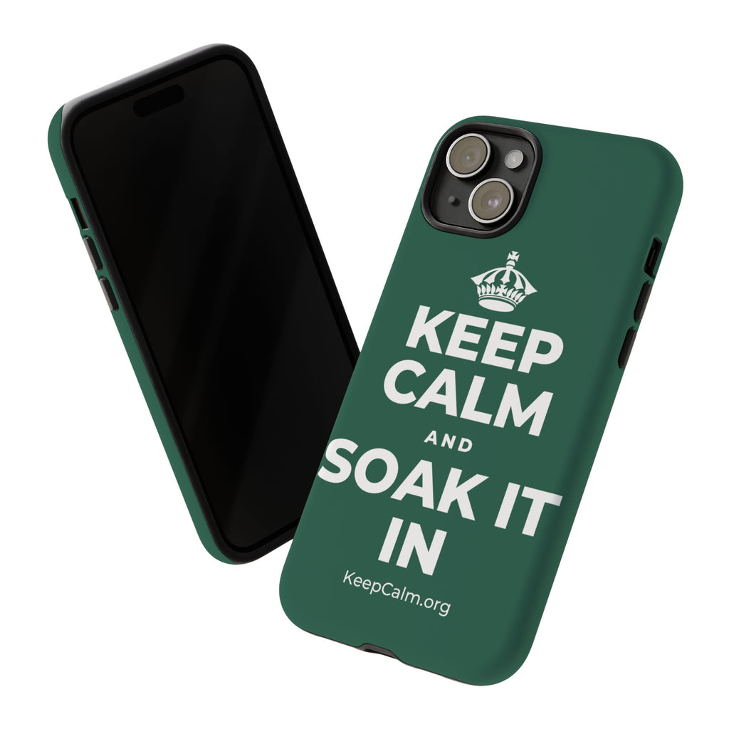 KEEP CALM AND SOAK IT IN Phone Case
