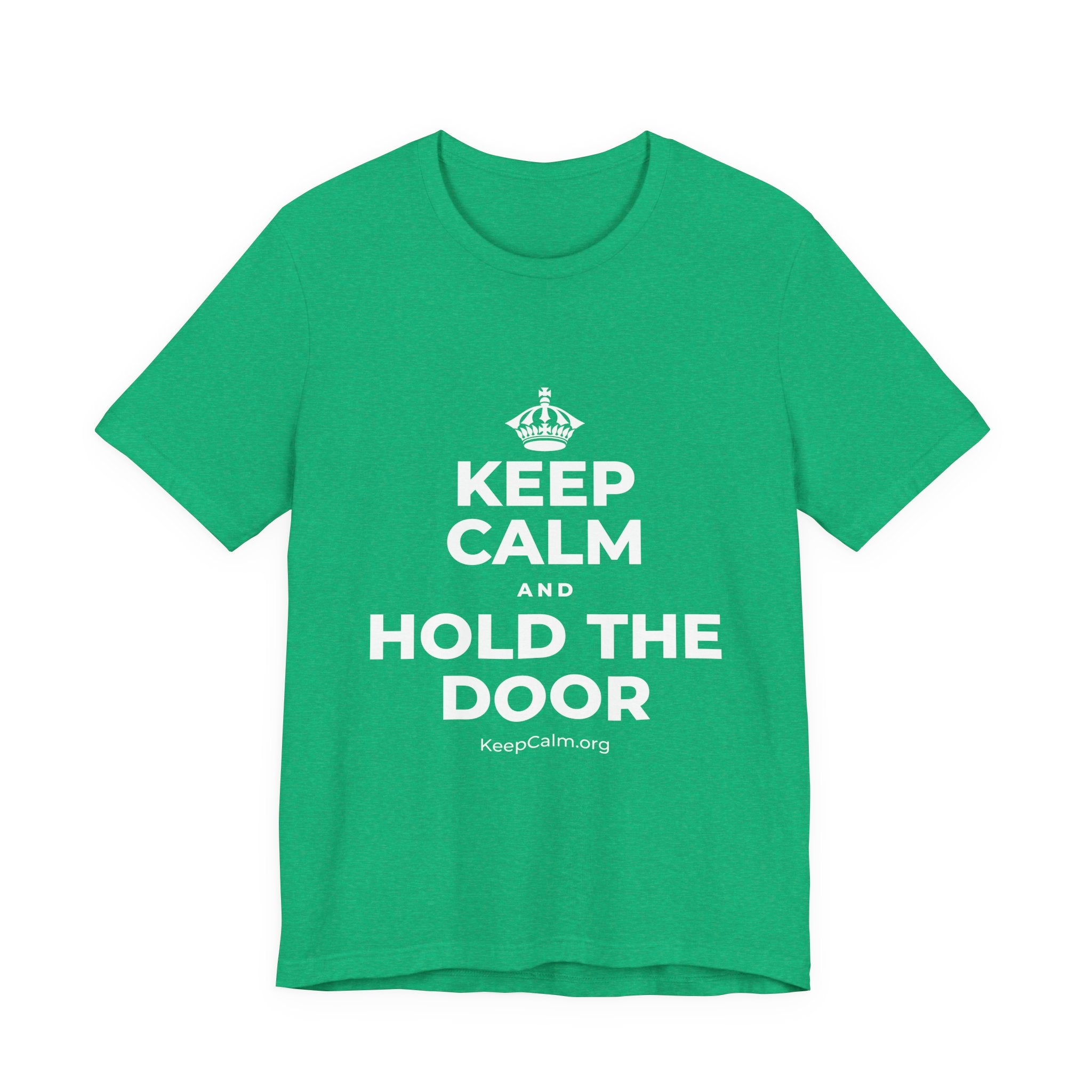 KEEP CALM AND HOLD THE DOOR T-Shirt (Baby Blue–Silver)