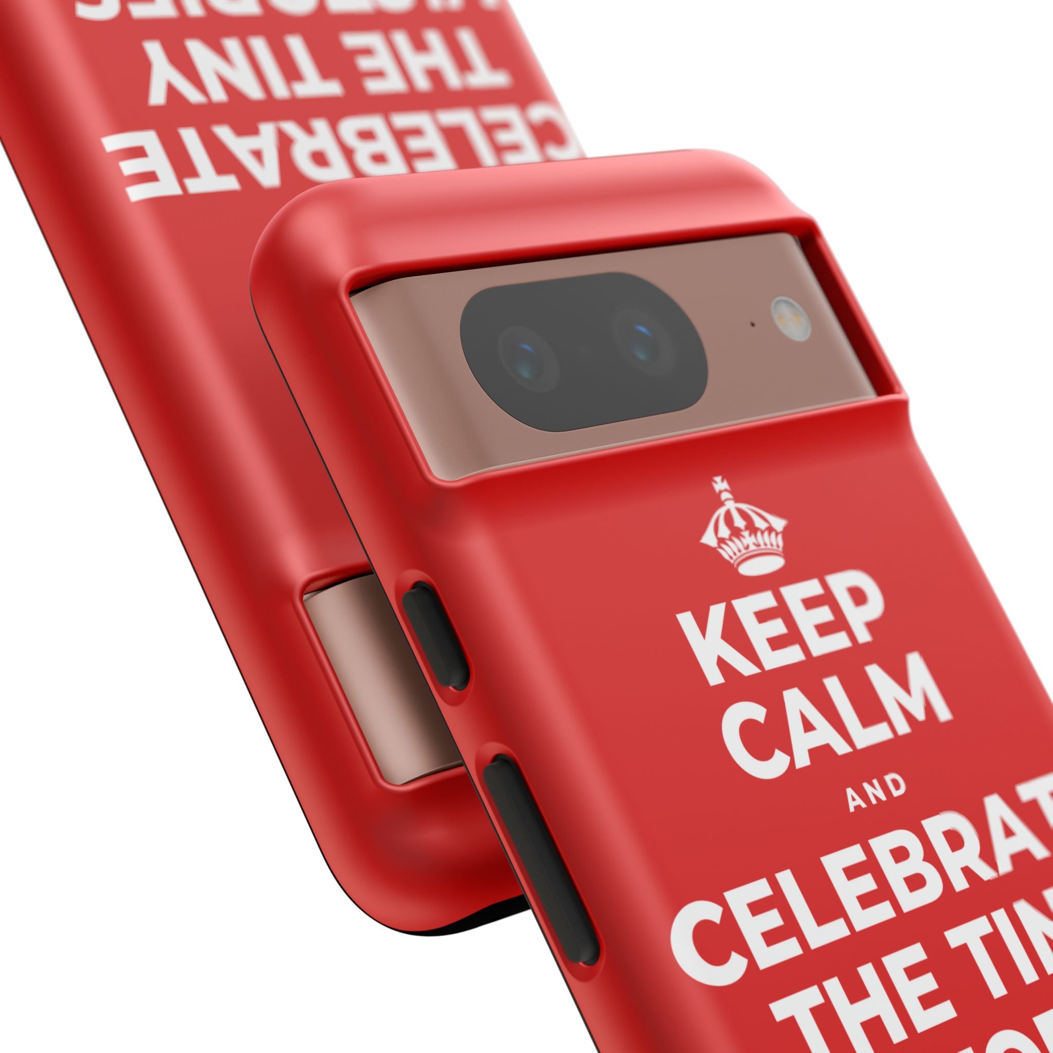 KEEP CALM AND CELEBRATE THE TINY VICTORIES EVERY SINGLE DAY Phone Case