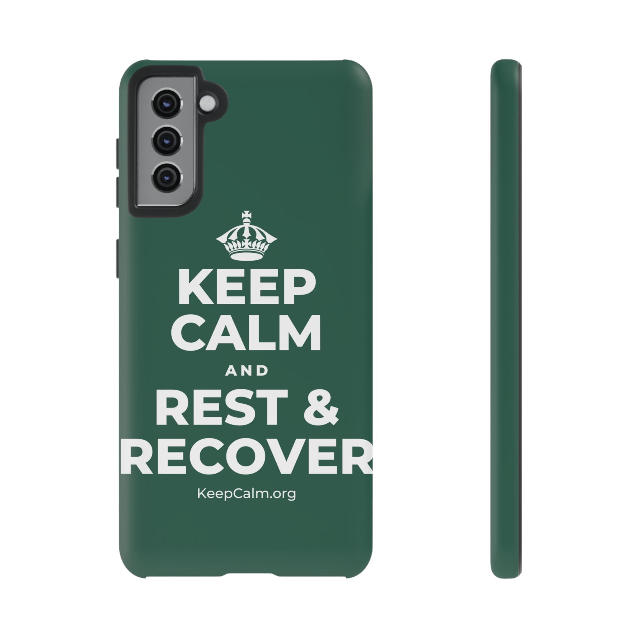 KEEP CALM AND REST & RECOVER Phone Case