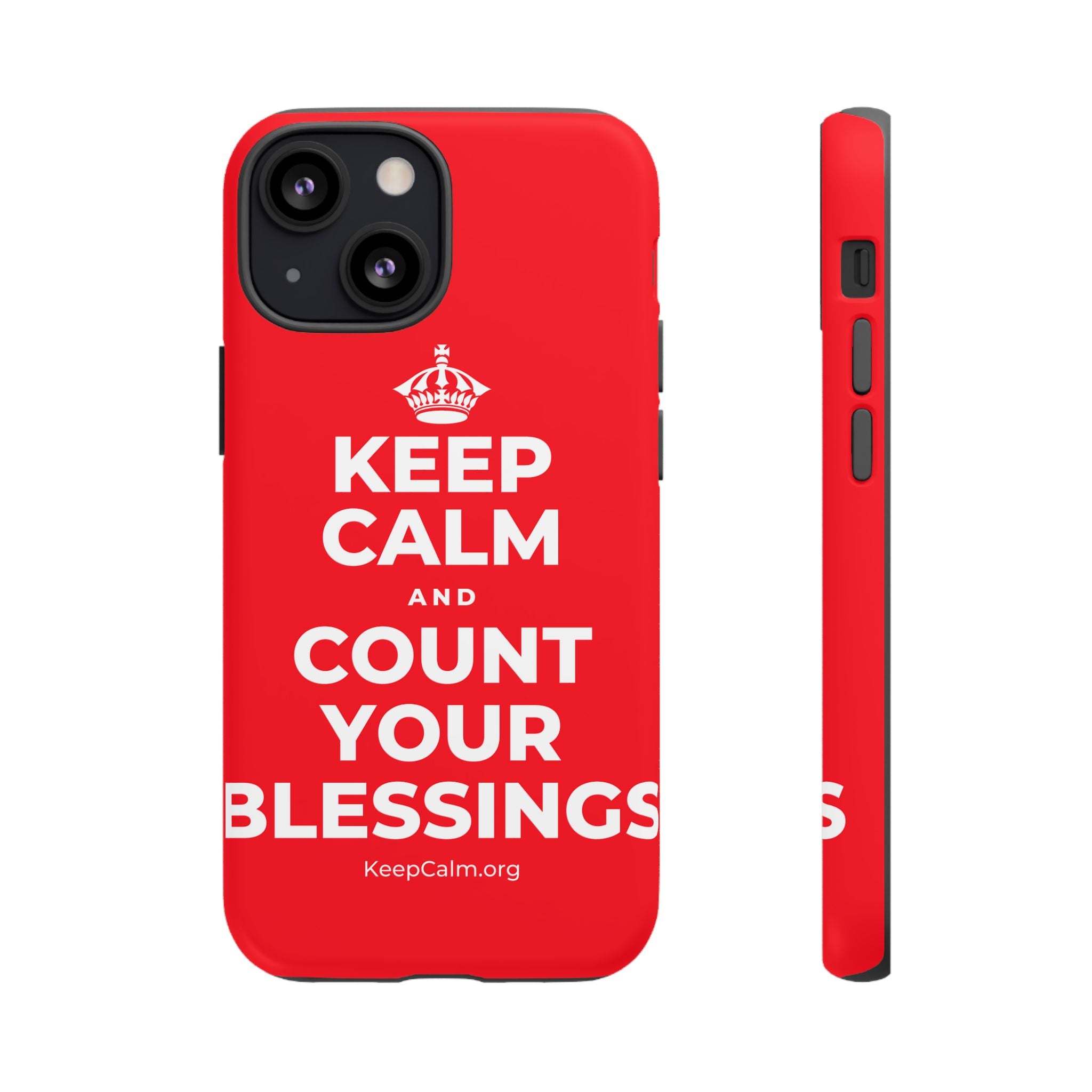 KEEP CALM AND COUNT YOUR BLESSINGS Phone Case