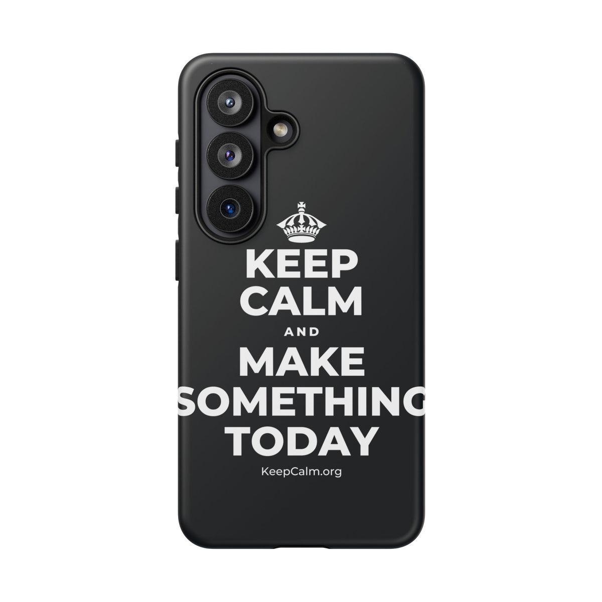 KEEP CALM AND MAKE SOMETHING TODAY Phone Case (Dark)