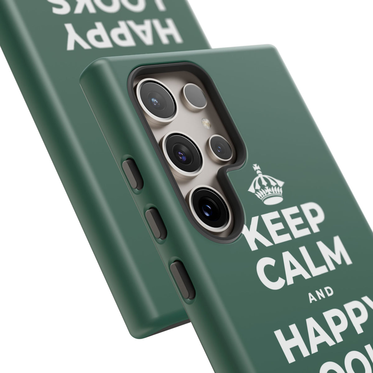 KEEP CALM AND HAPPY LOOKS GOOD ON YOU Phone Case