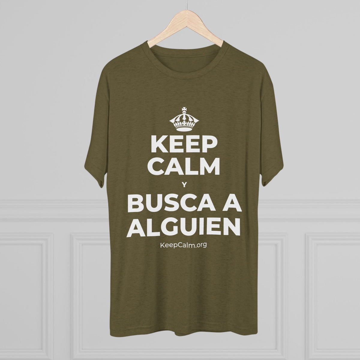 KEEP CALM Y BUSCA A ALGUIEN Tri-Blend Tee