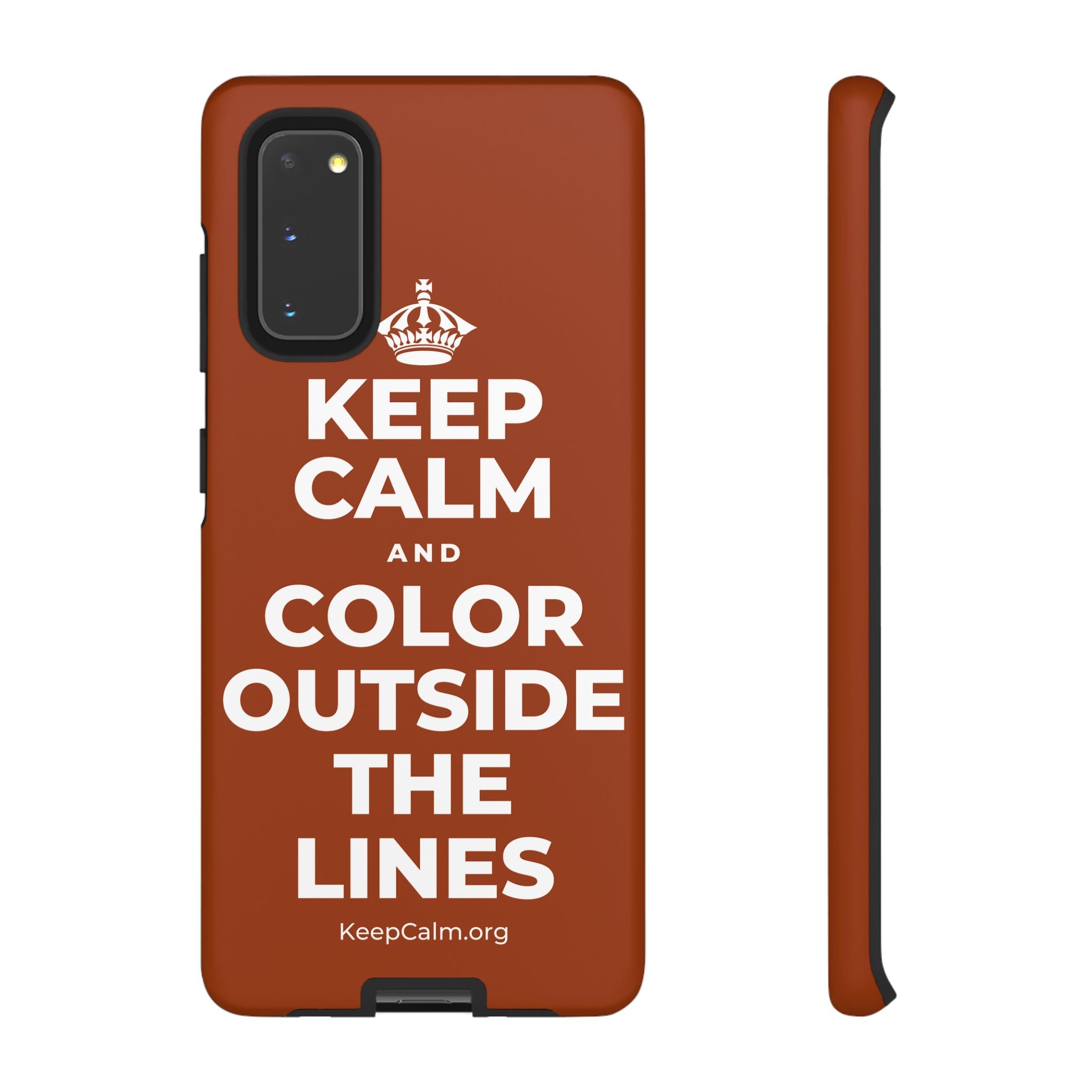 KEEP CALM AND COLOR OUTSIDE THE LINES Phone Case