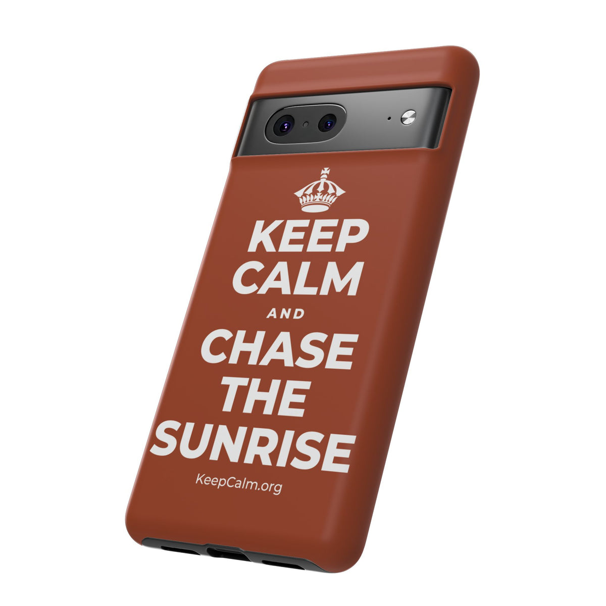 KEEP CALM AND CHASE THE SUNRISE Phone Case