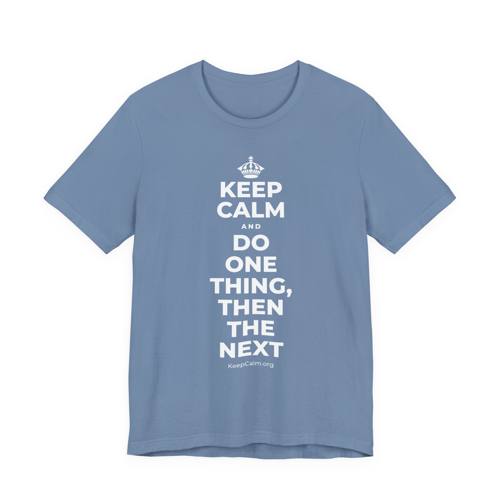 KEEP CALM AND DO ONE THING, THEN THE NEXT T-Shirt (Soft Cream–Heather Mauve)