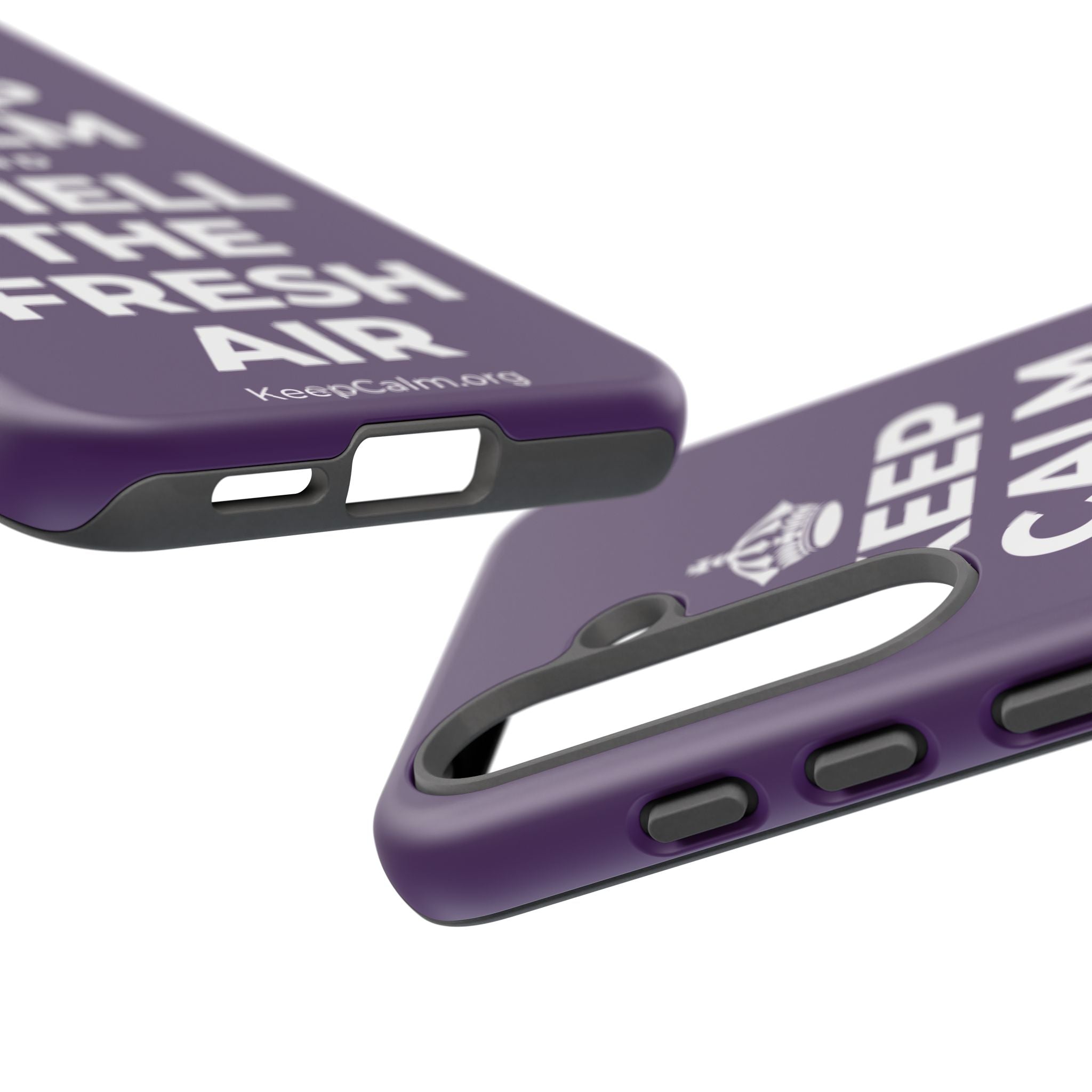 KEEP CALM AND SMELL THE FRESH AIR Phone Case
