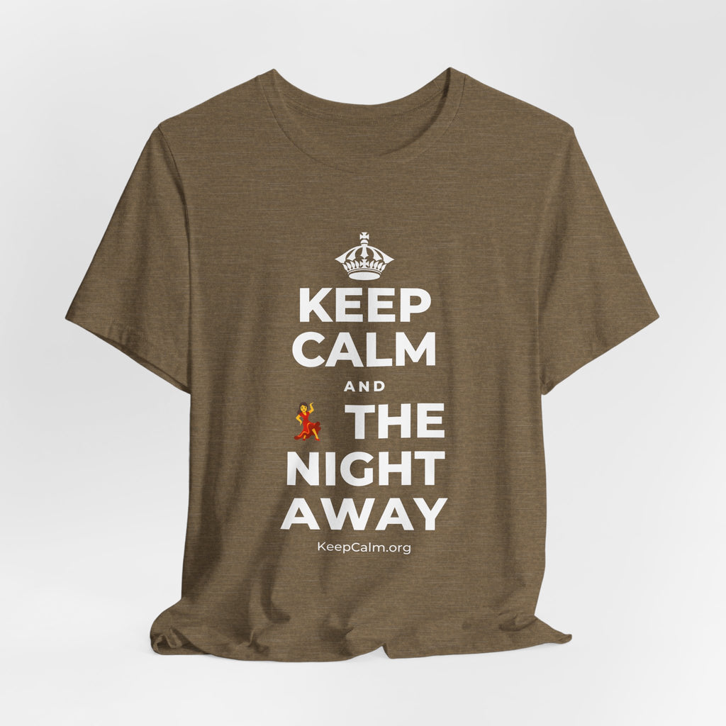 KEEP CALM AND 💃 THE NIGHT AWAY T-Shirt (Soft Cream–Heather Mauve)