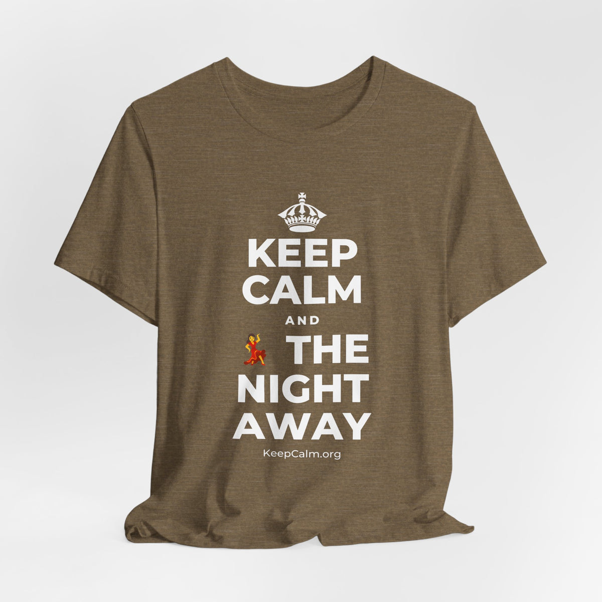 KEEP CALM AND 💃 THE NIGHT AWAY T-Shirt (Soft Cream–Heather Mauve)