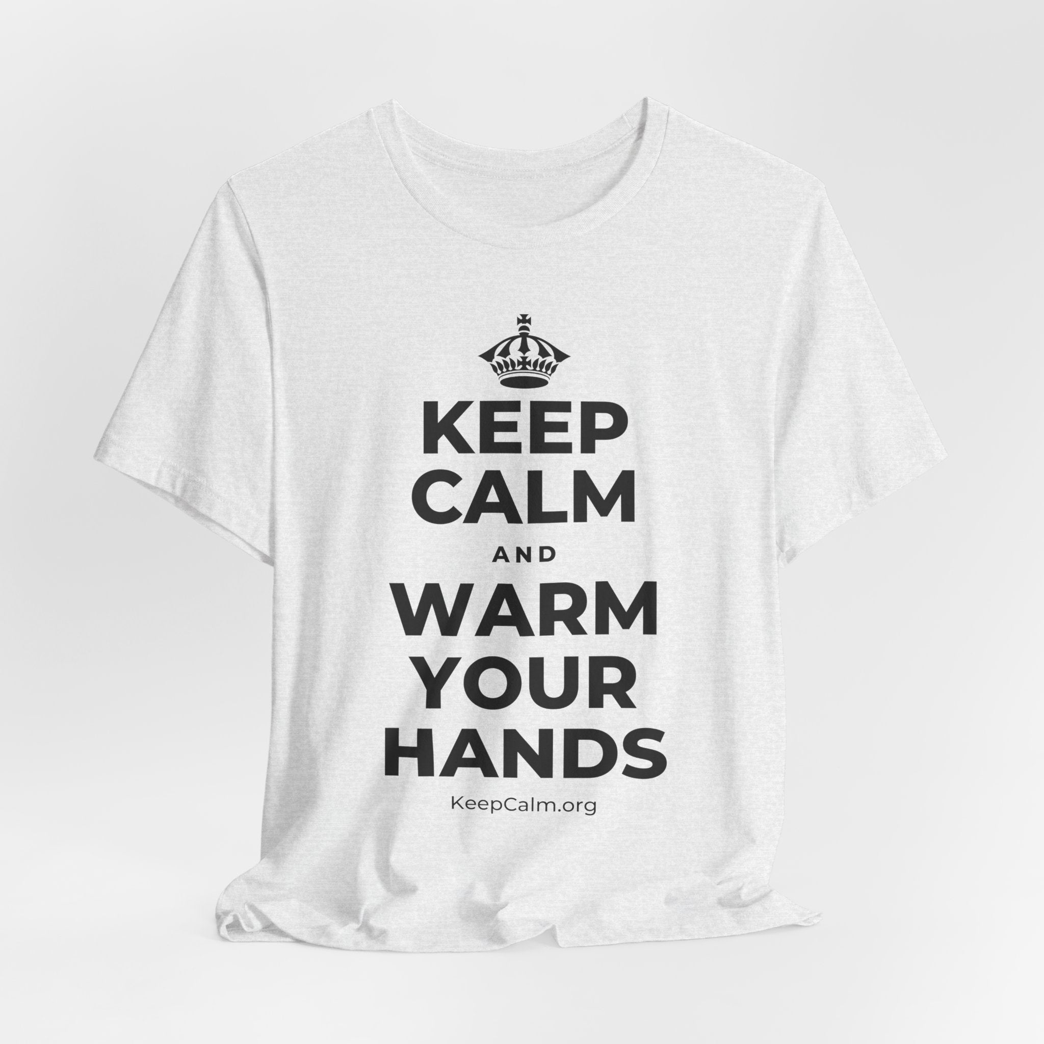 KEEP CALM AND WARM YOUR HANDS T-Shirt (Soft Cream–Heather Mauve)