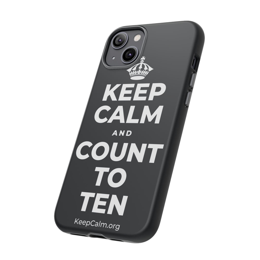 KEEP CALM AND COUNT TO TEN Phone Case (Dark)