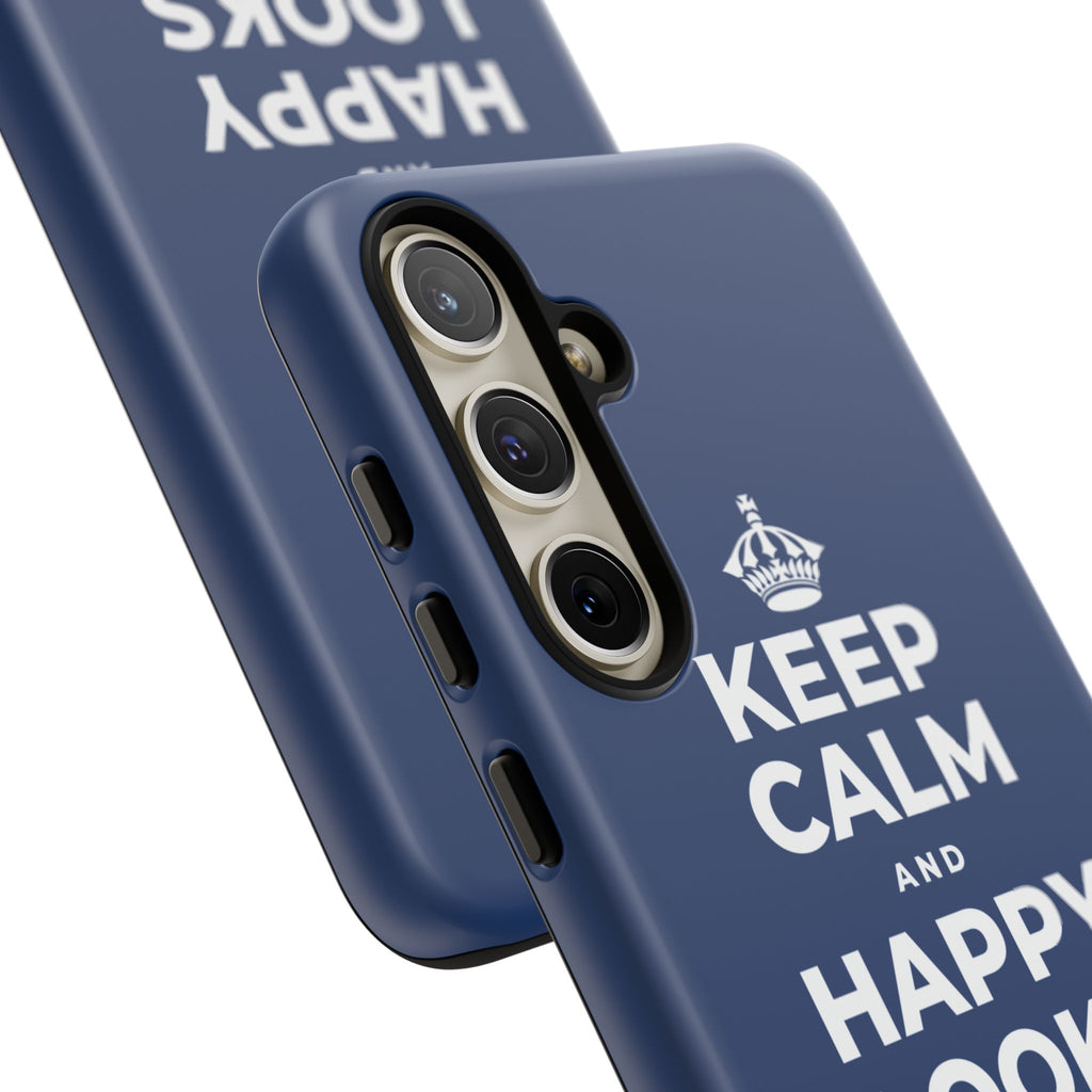 KEEP CALM AND HAPPY LOOKS GOOD ON YOU Phone Case