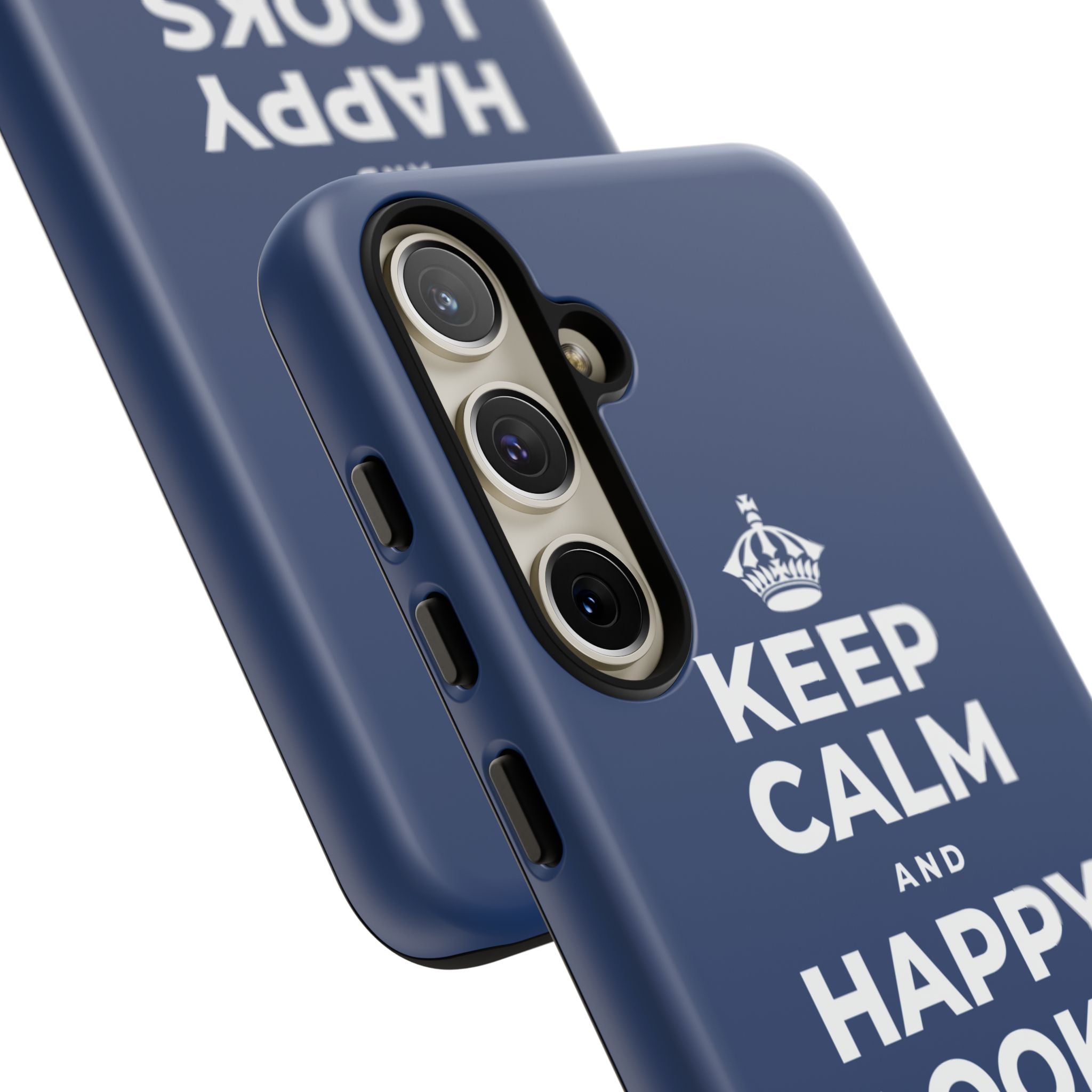 KEEP CALM AND HAPPY LOOKS GOOD ON YOU Phone Case