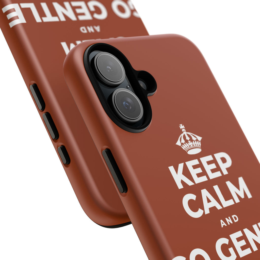 KEEP CALM AND GO GENTLE ON MONDAY Phone Case