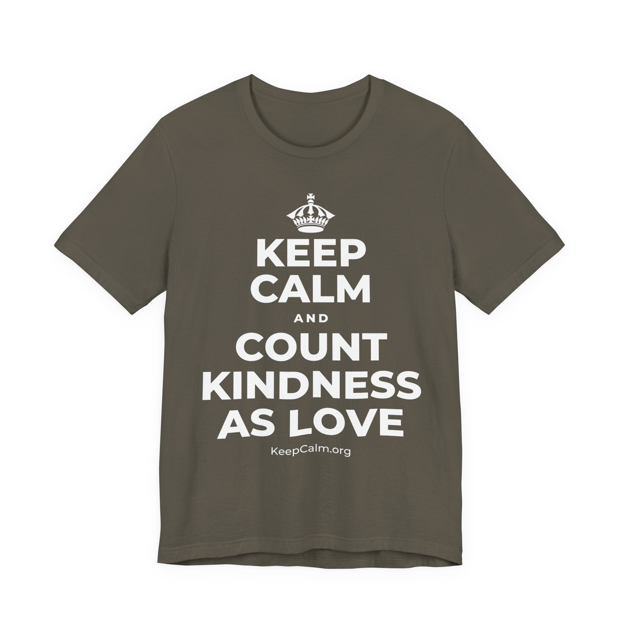 KEEP CALM AND COUNT KINDNESS AS LOVE T-Shirt (White–Asphalt)