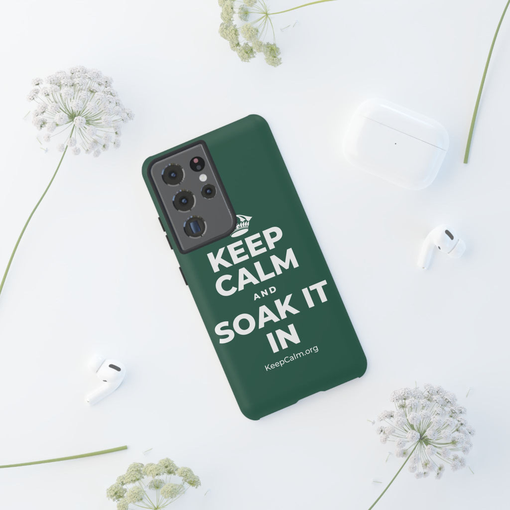 KEEP CALM AND SOAK IT IN Phone Case