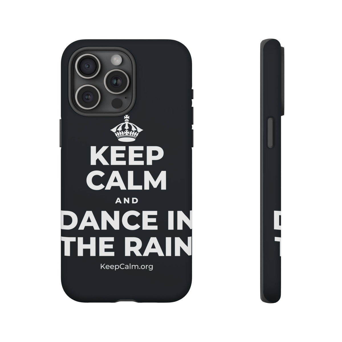KEEP CALM AND DANCE IN THE RAIN Phone Case (Dark)