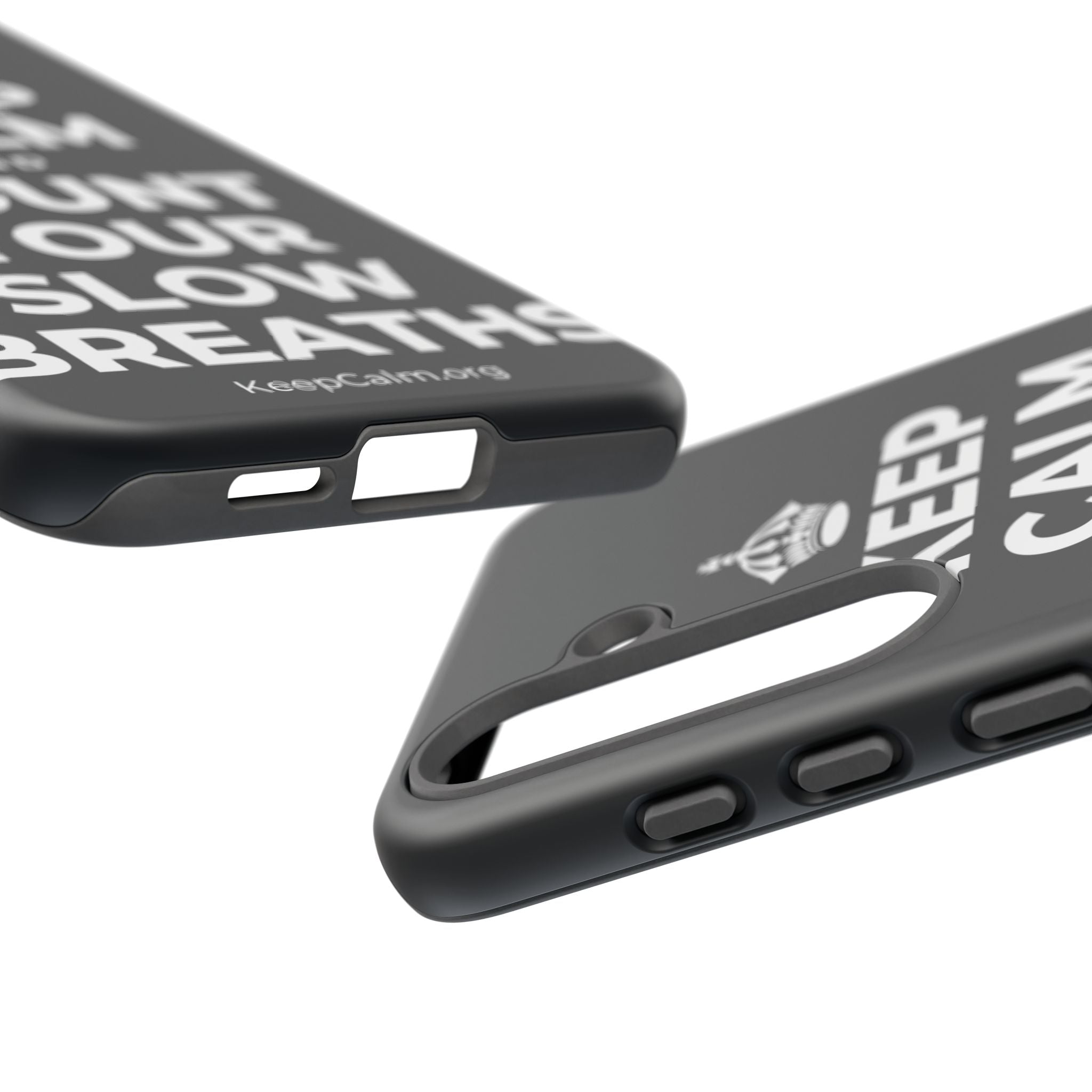 KEEP CALM AND COUNT YOUR SLOW BREATHS Phone Case (Dark)