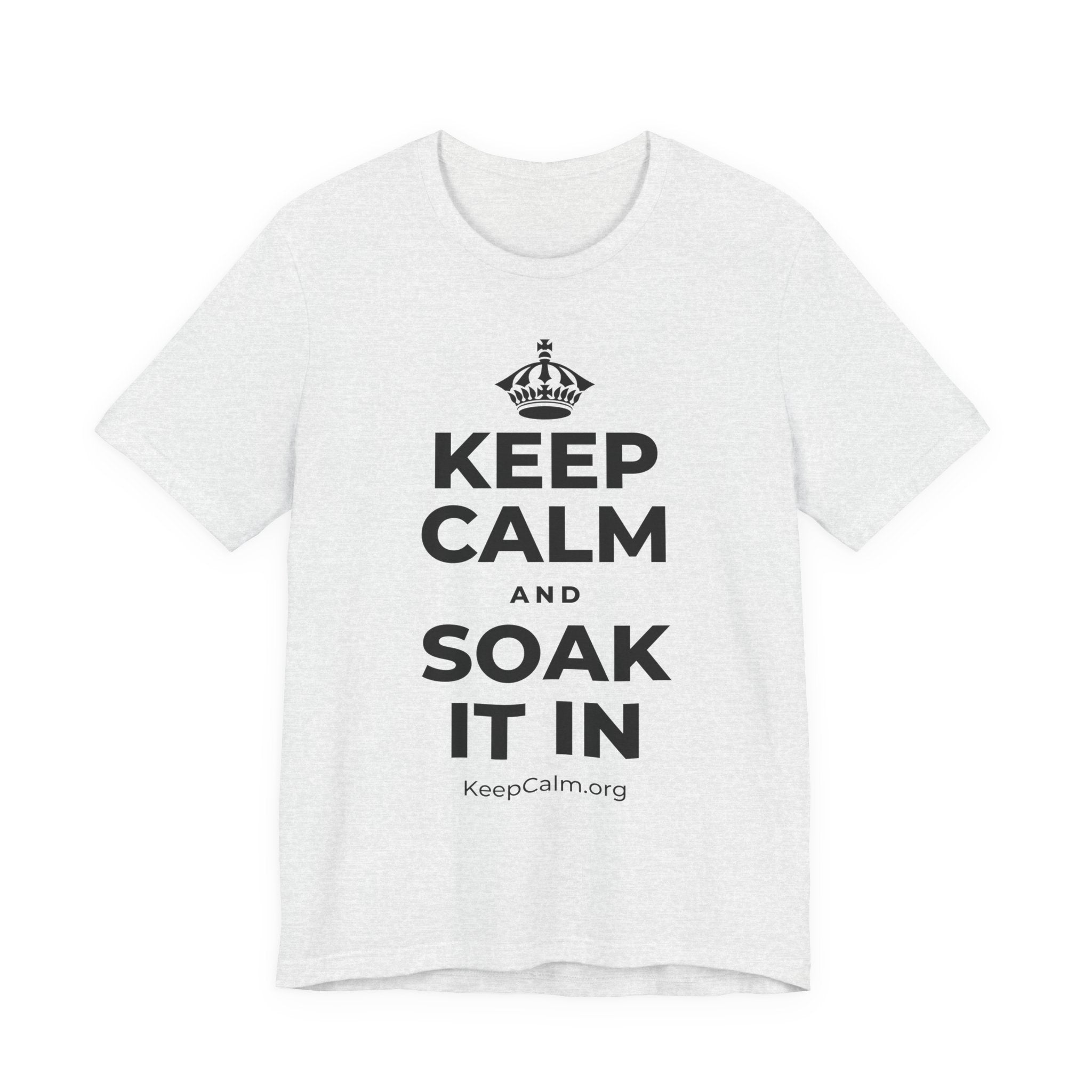 KEEP CALM AND SOAK IT IN T-Shirt (Soft Cream–Heather Mauve)