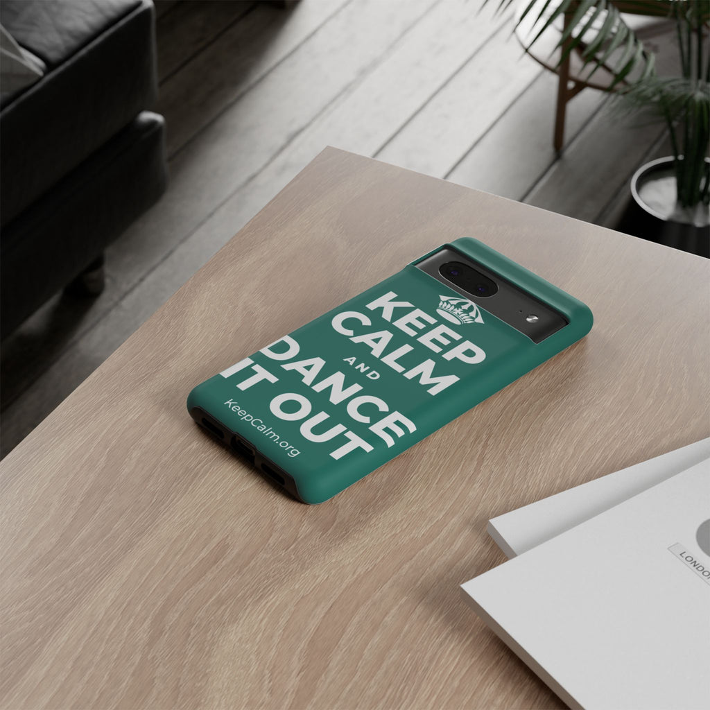 KEEP CALM AND DANCE IT OUT Phone Case