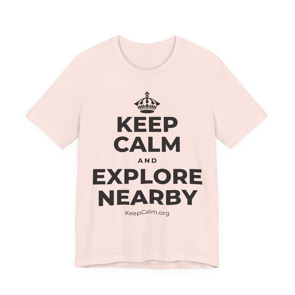KEEP CALM AND EXPLORE NEARBY T-Shirt (Soft Cream–Heather Mauve)