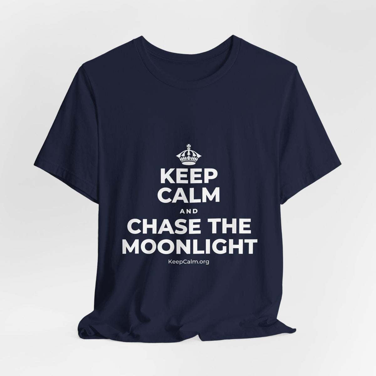 KEEP CALM AND CHASE THE MOONLIGHT T-Shirt (White–Asphalt)