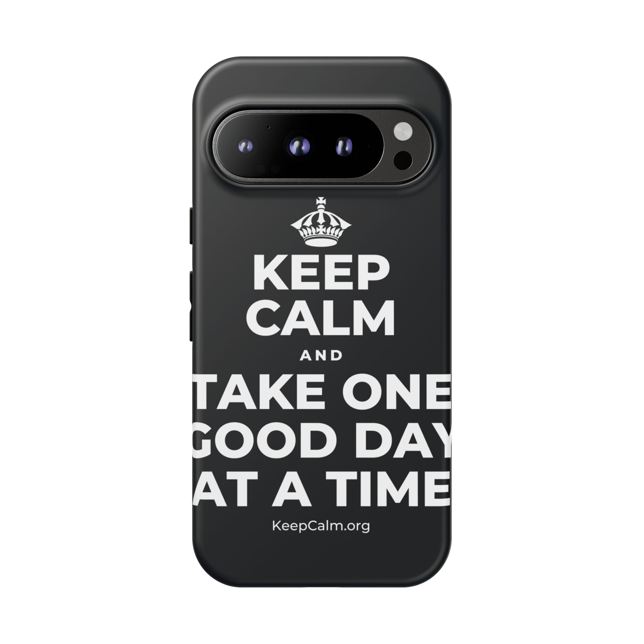 KEEP CALM AND TAKE ONE GOOD DAY AT A TIME Phone Case (Dark)