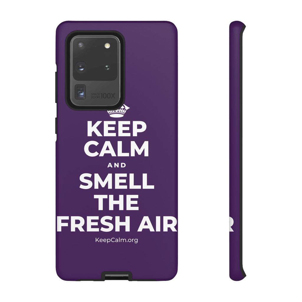 KEEP CALM AND SMELL THE FRESH AIR Phone Case
