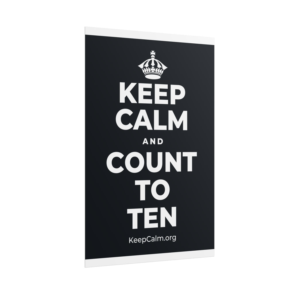 KEEP CALM AND COUNT TO TEN Poster (Dark)