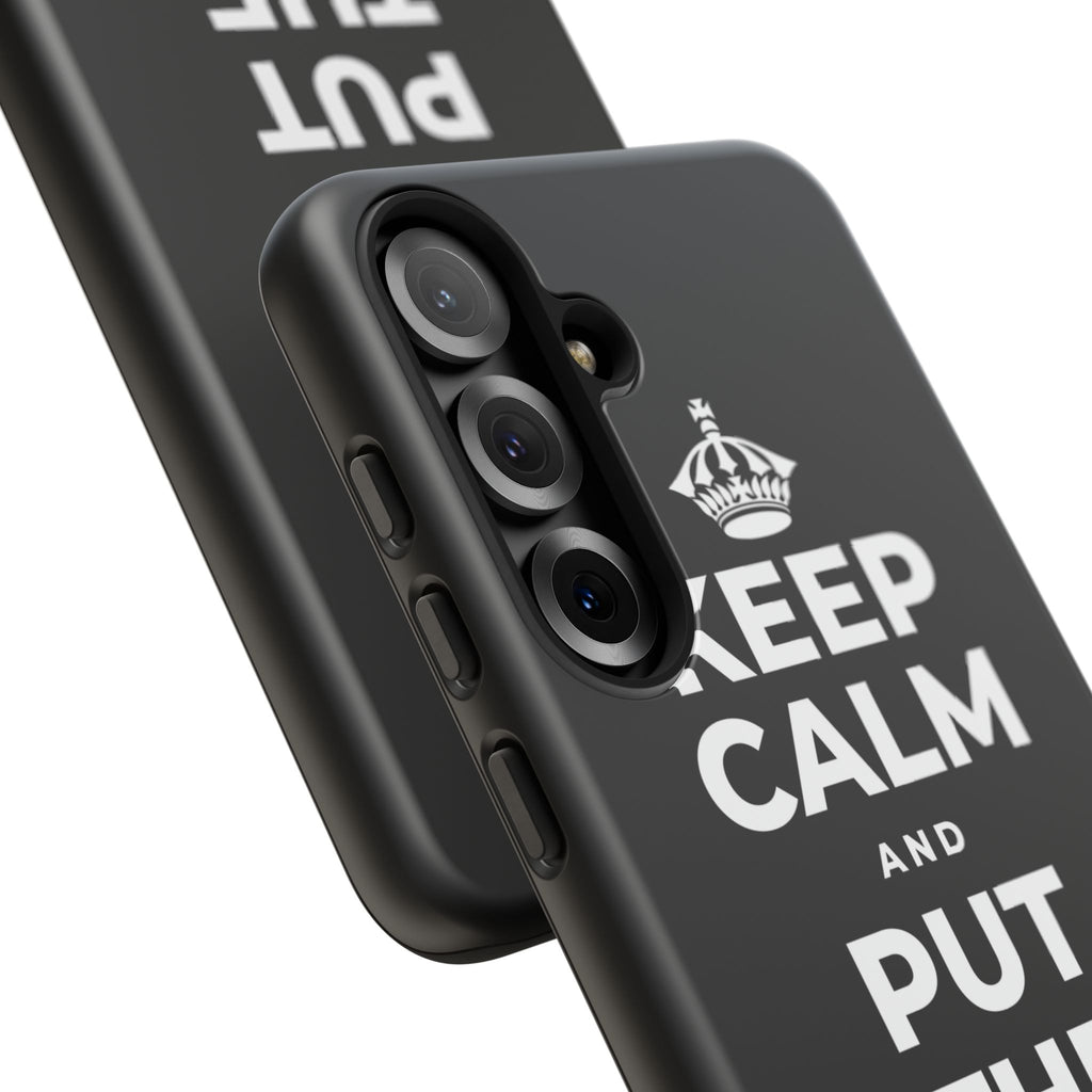 KEEP CALM AND PUT THE PHONE DOWN Phone Case